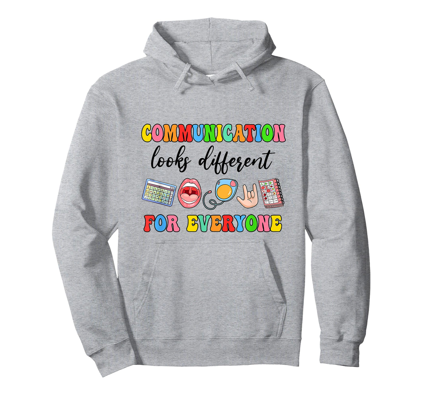 Communication Looks Different For Everyone Speech Therapy T-Shirt