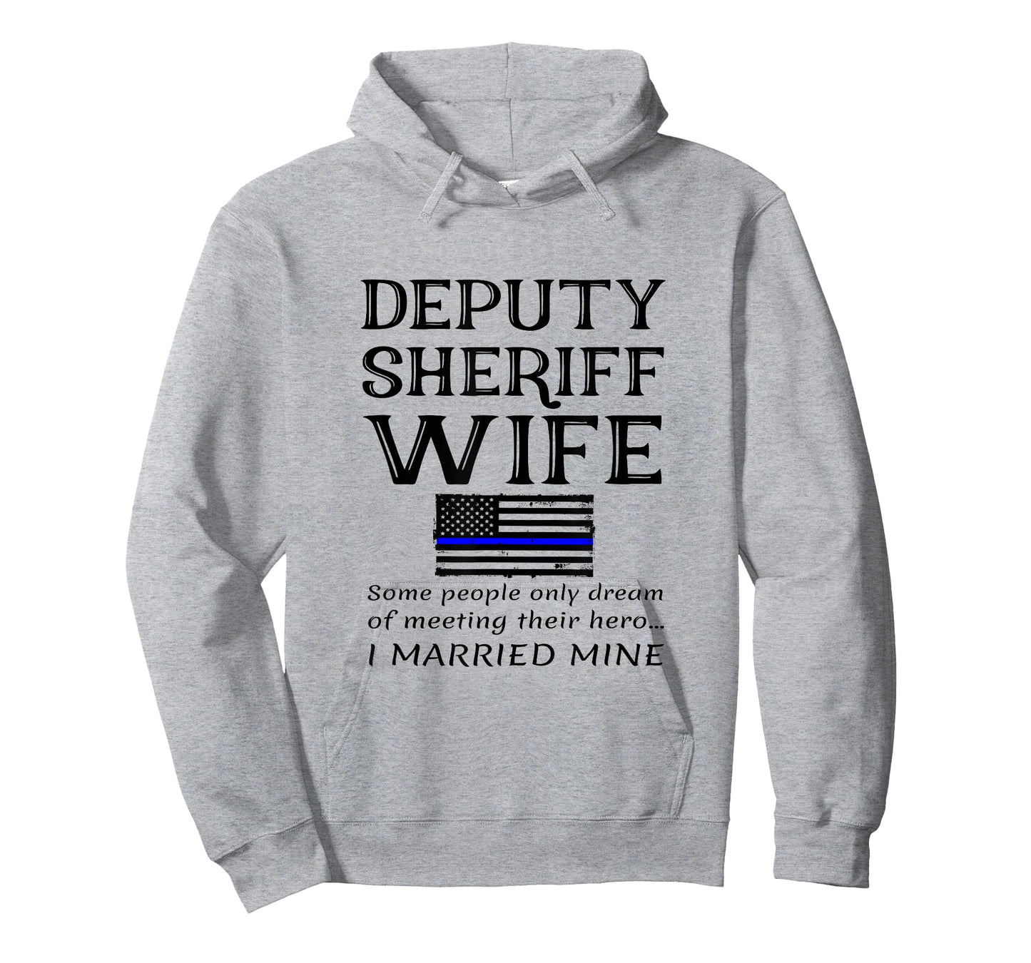Proud Deputy Sheriff Wife Husband Spouse Quote Saying USA T-Shirt for Women Kids Men