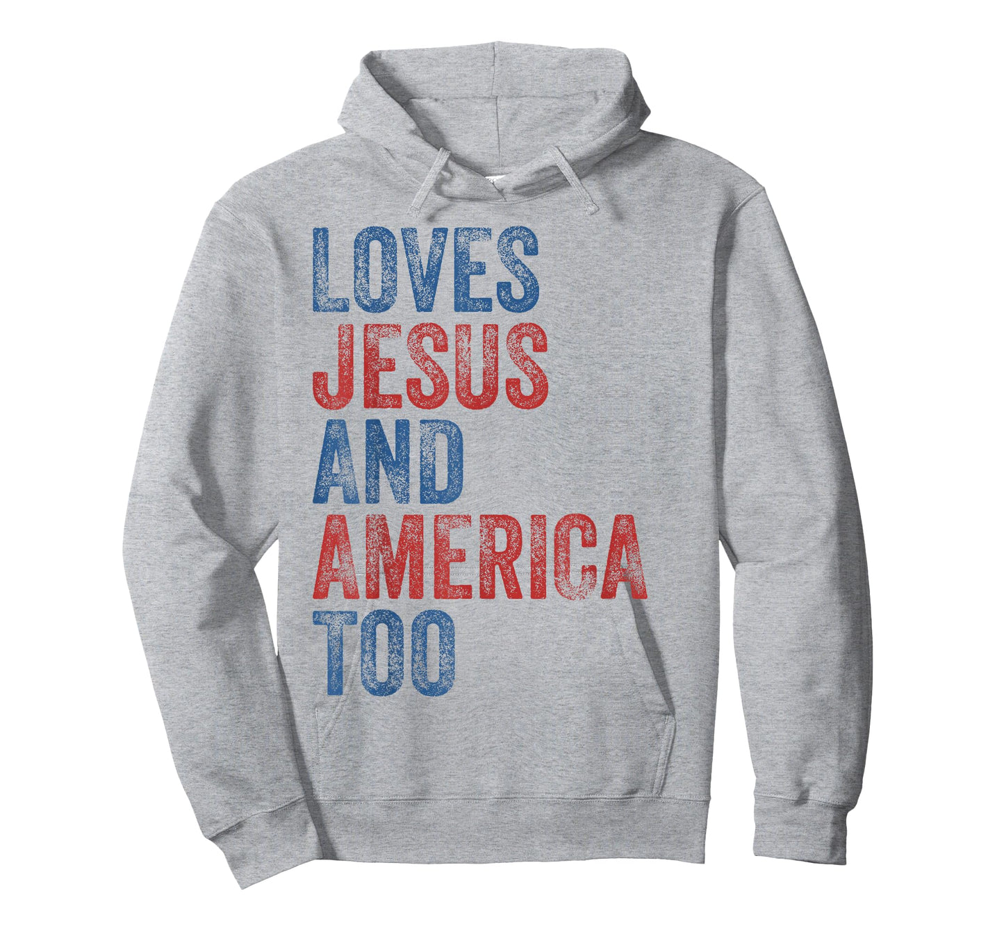 Loves Jesus and America Too 4th of July Proud Women Men T-Shirt