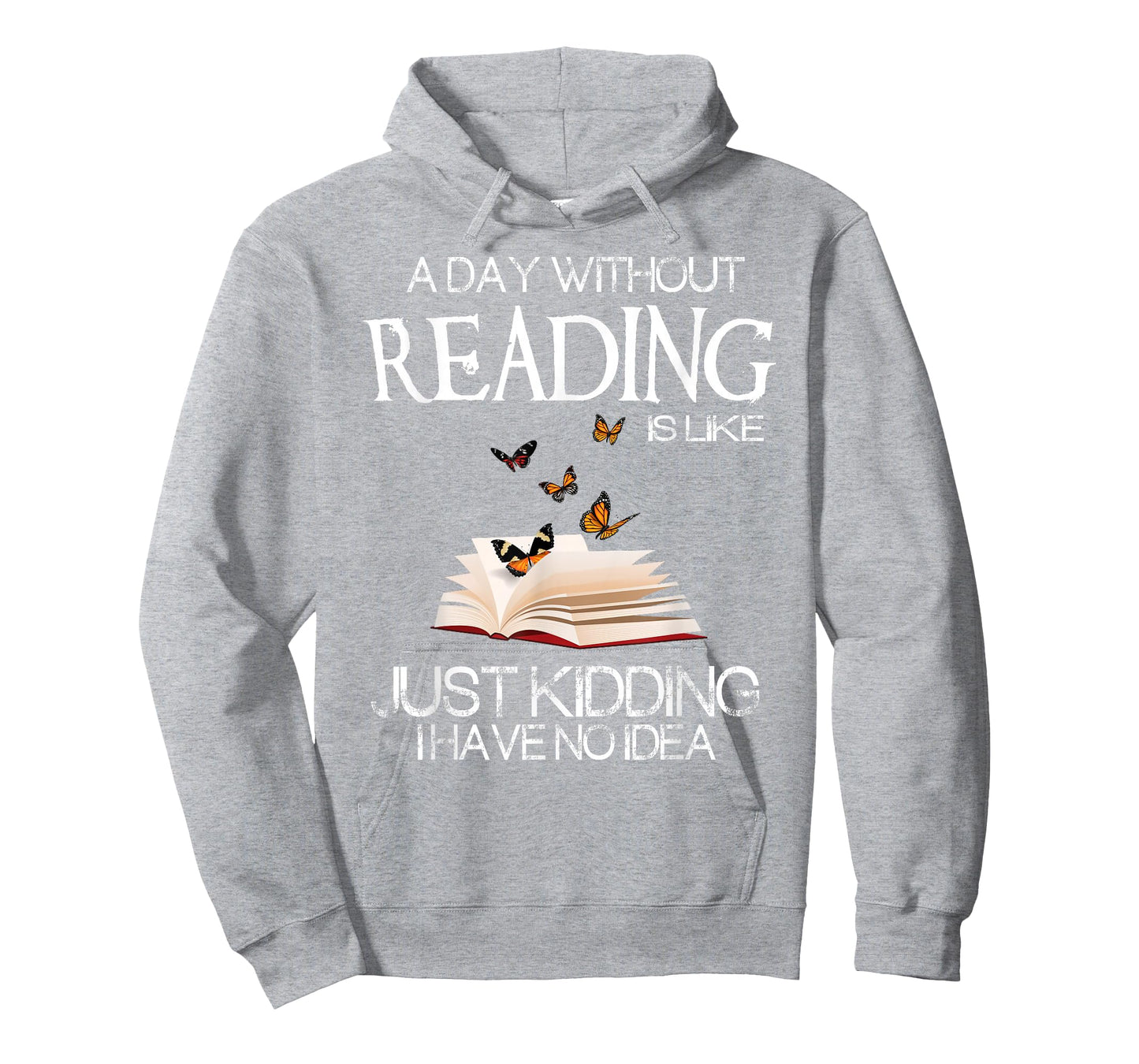 A Day Without Reading is Like.. Funny Bookworm Tshirt T-Shirt