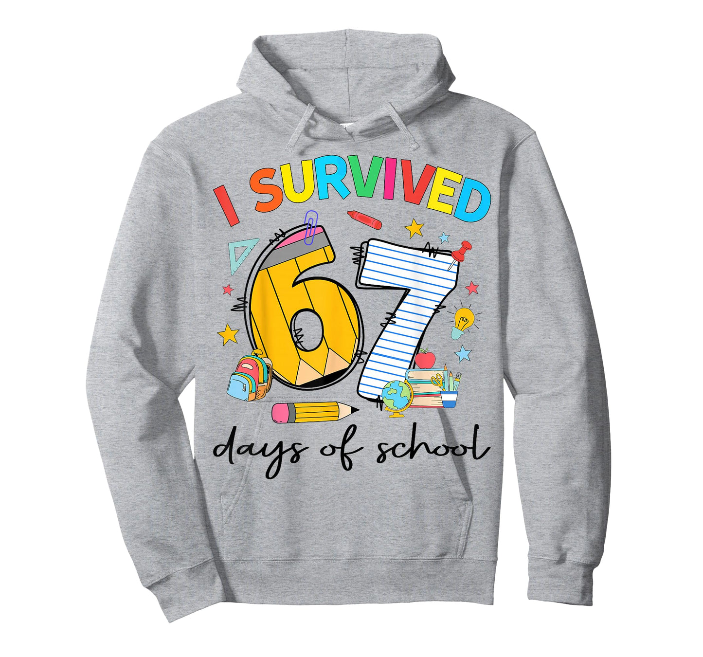 I Survived 67 Days of School Funny Teacher Student Gift T-Shirt