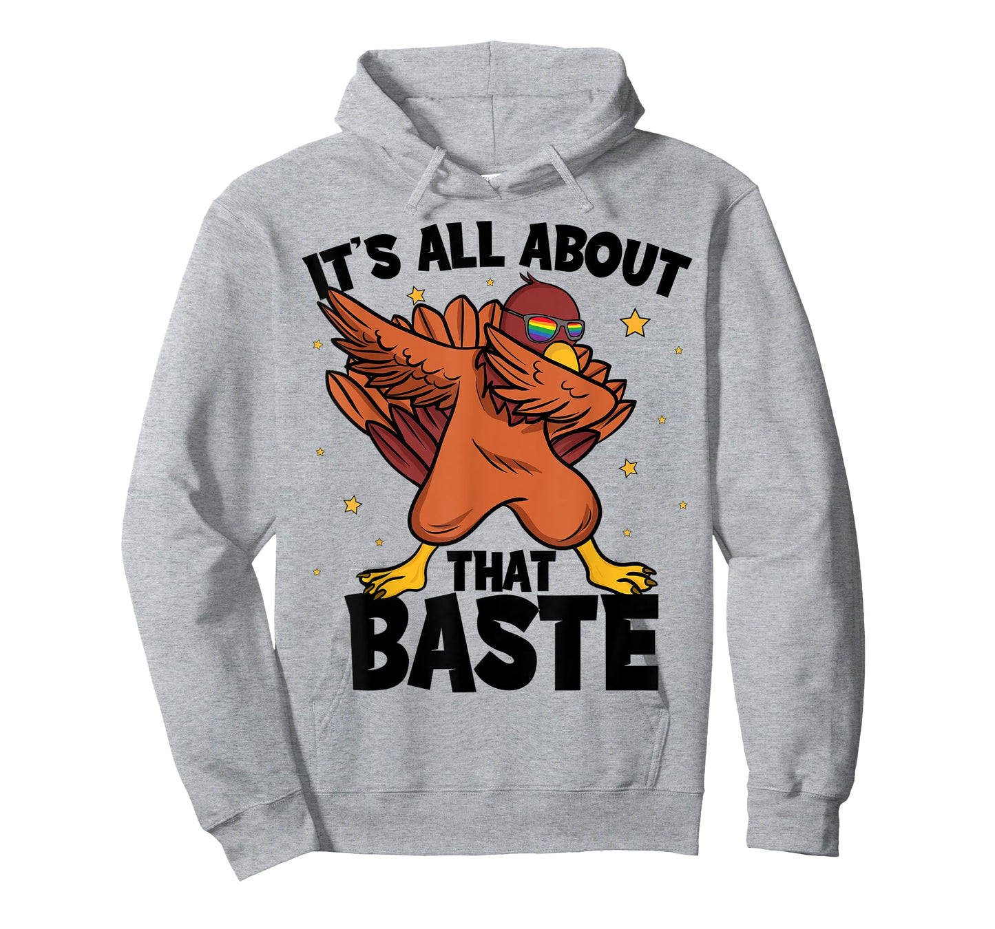 Dabbing Thanksgiving Turkey Shirts It's All About That Baste T-Shirt