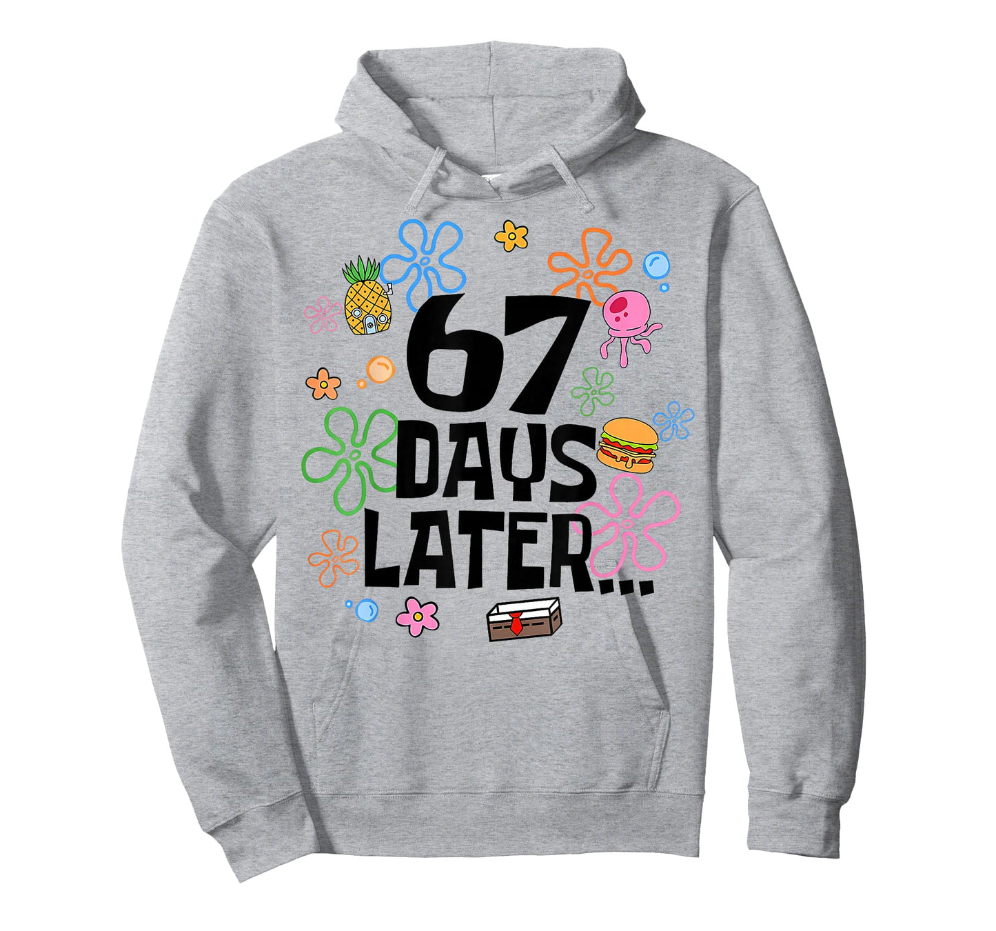 67 Days Later 67th Day of School 67 Meme Teacher Student T-Shirt