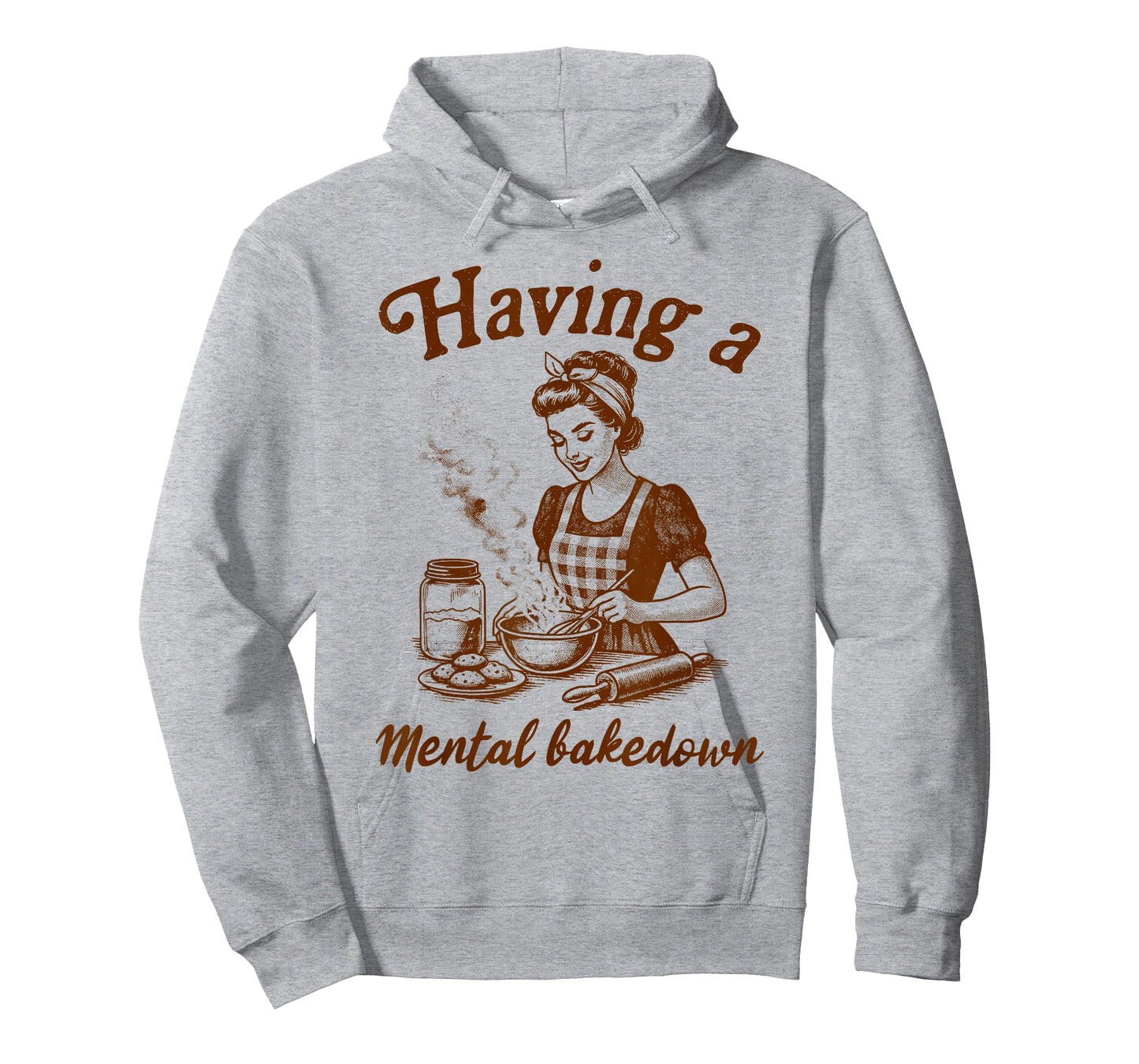 Baking Lover Baker Life Sourdough Having A Mental Bakedown T-Shirt