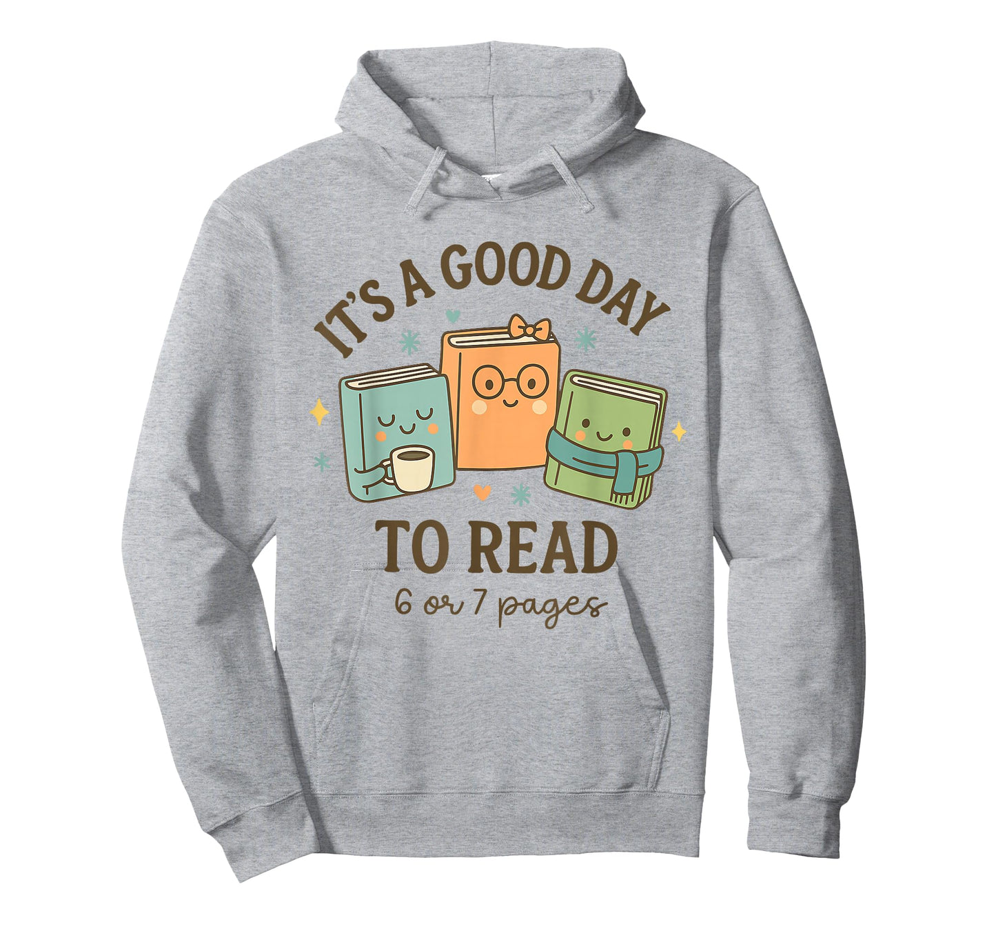 It’s A Good Day to Read 6 Or 7 Pages 67 Meme Funny Book T-Shirt