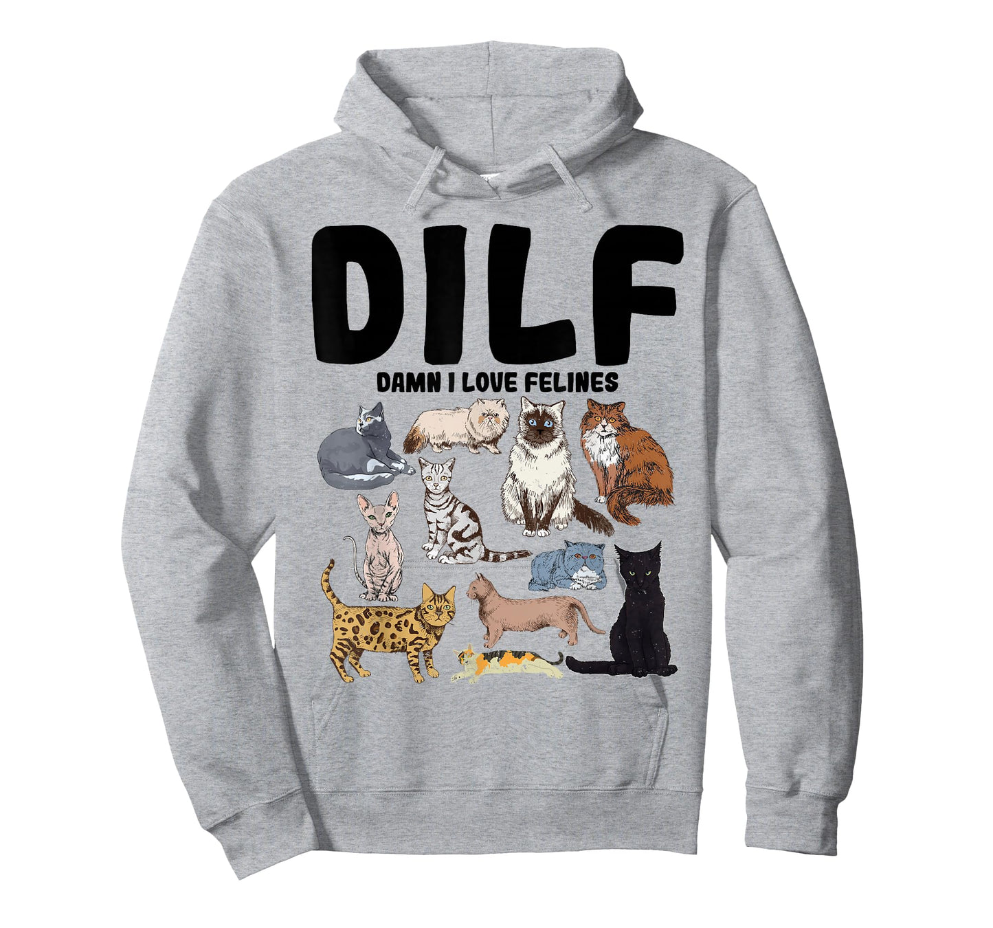 DILF Damn I Love Felines Funny Cat Lover T-Shirt
