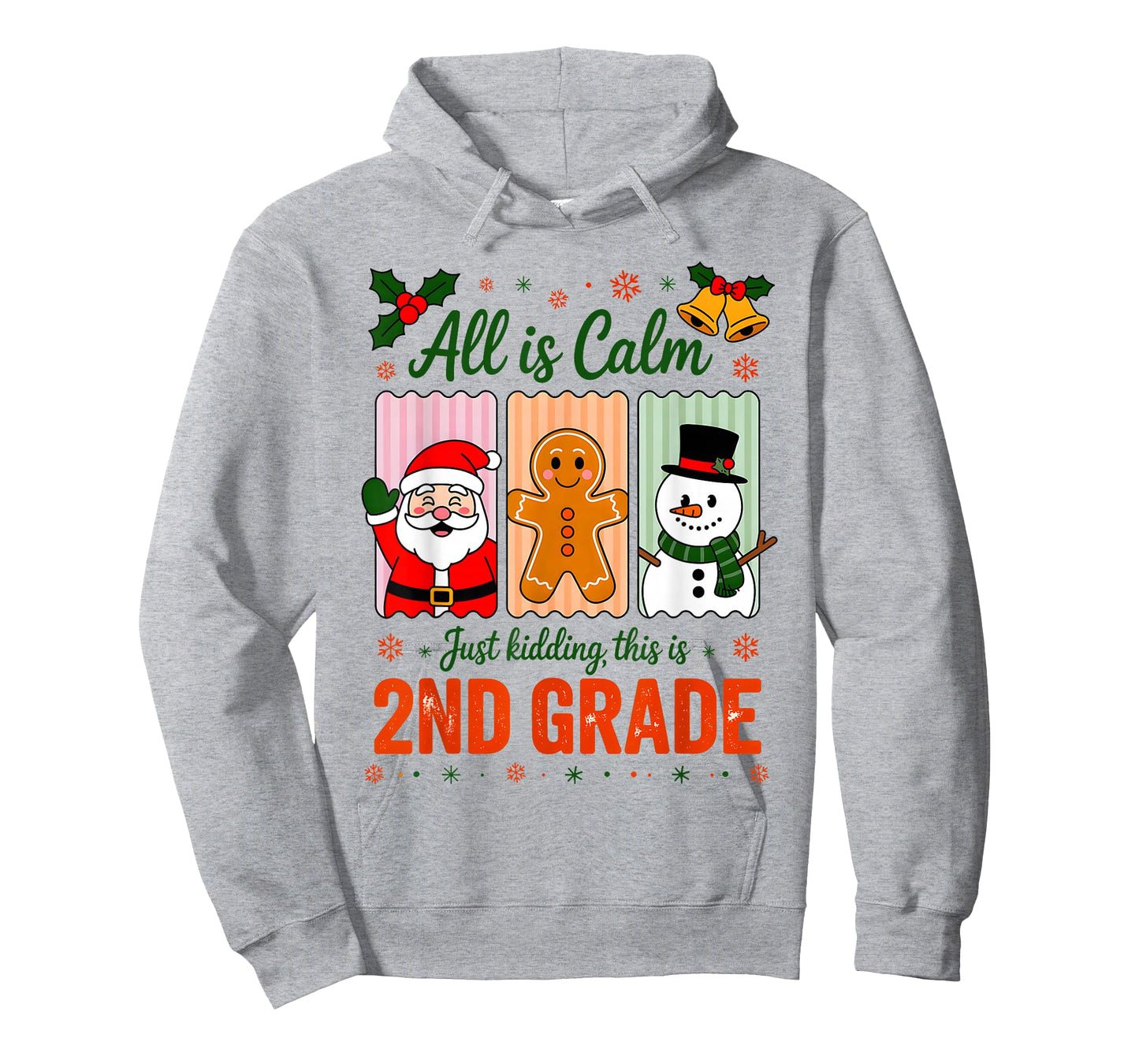 All is Calm Just Kidding This is 2nd Grade Christmas Teacher T-Shirt