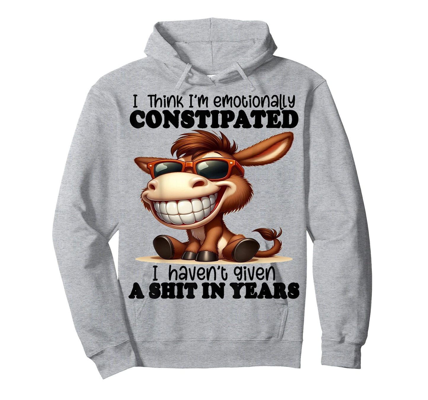 Cute Donkey I Think I'm Emotionally Constipated T-Shirt