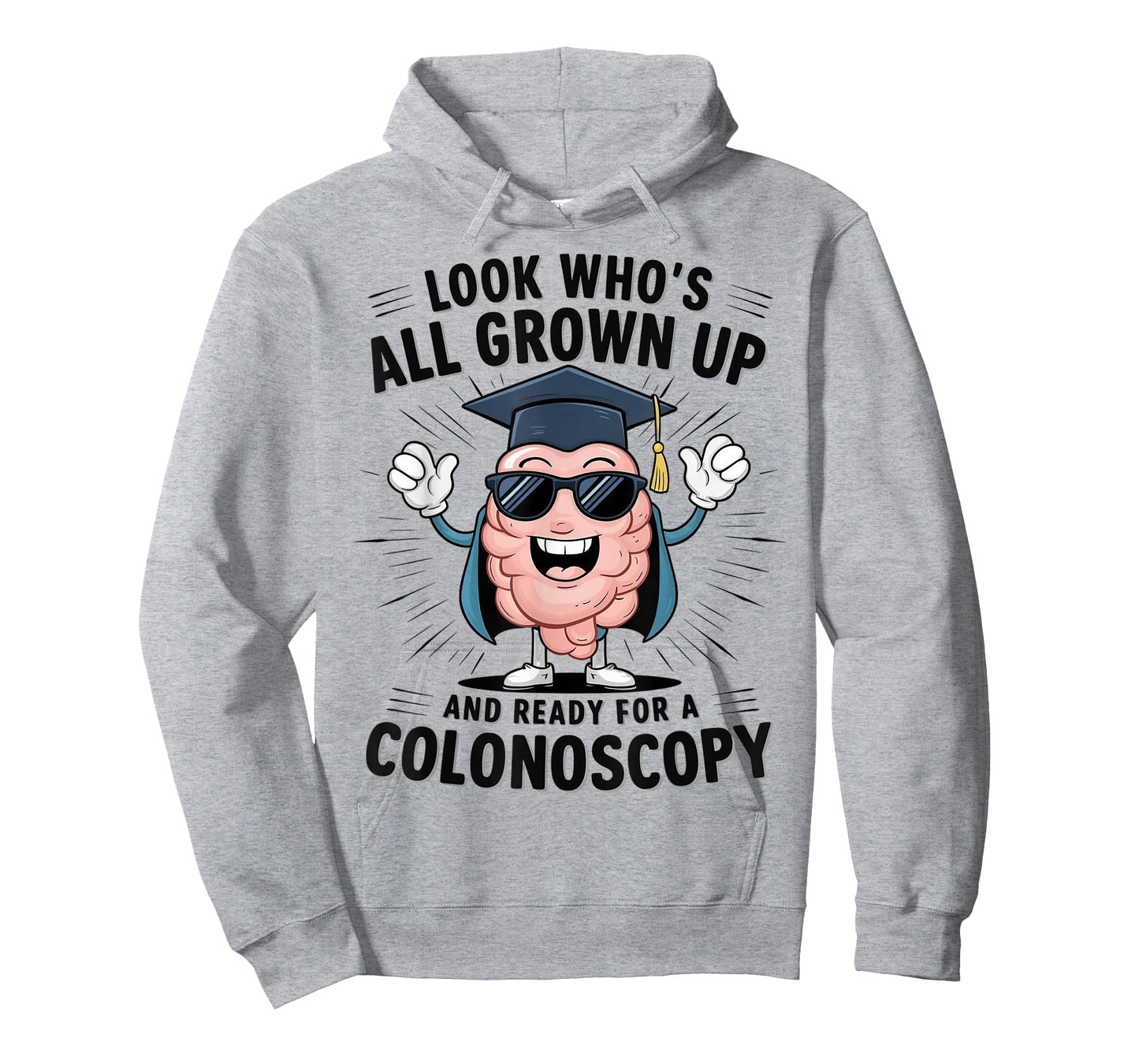 Colon Look Who's All Grown Up And Ready For A Colonoscopy T-Shirt
