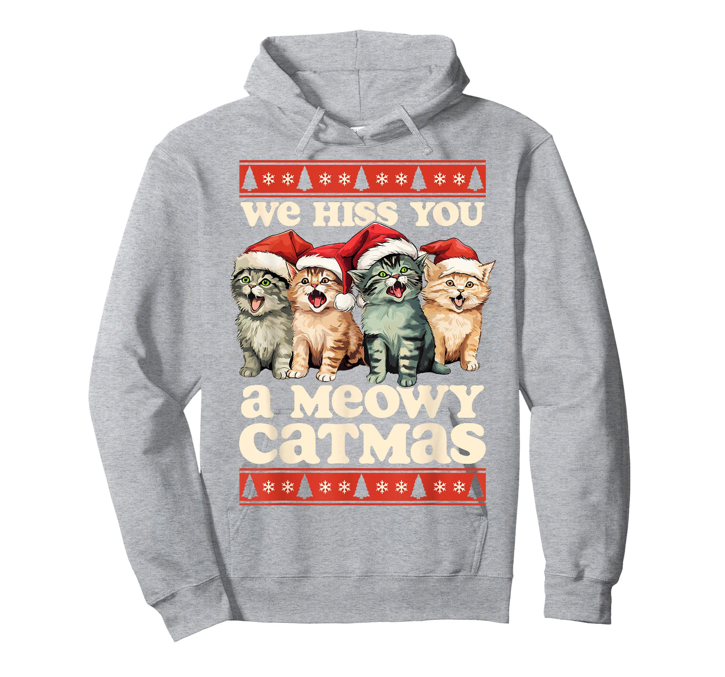 We Hiss You A Meowy Catmas Funny Cat Christmas Ugly Xmas T-Shirt for Men Women Kids