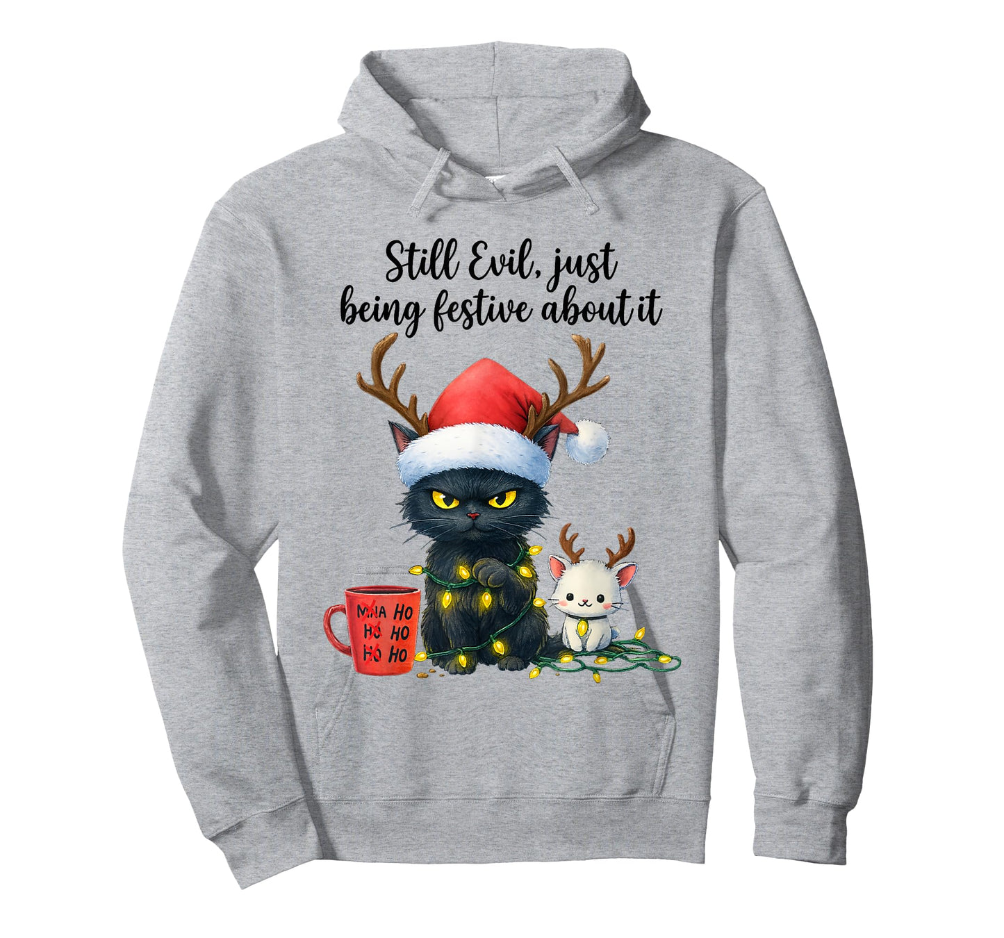 Funny Still Evil Just Being Festive About It Cat Christmas T-Shirt