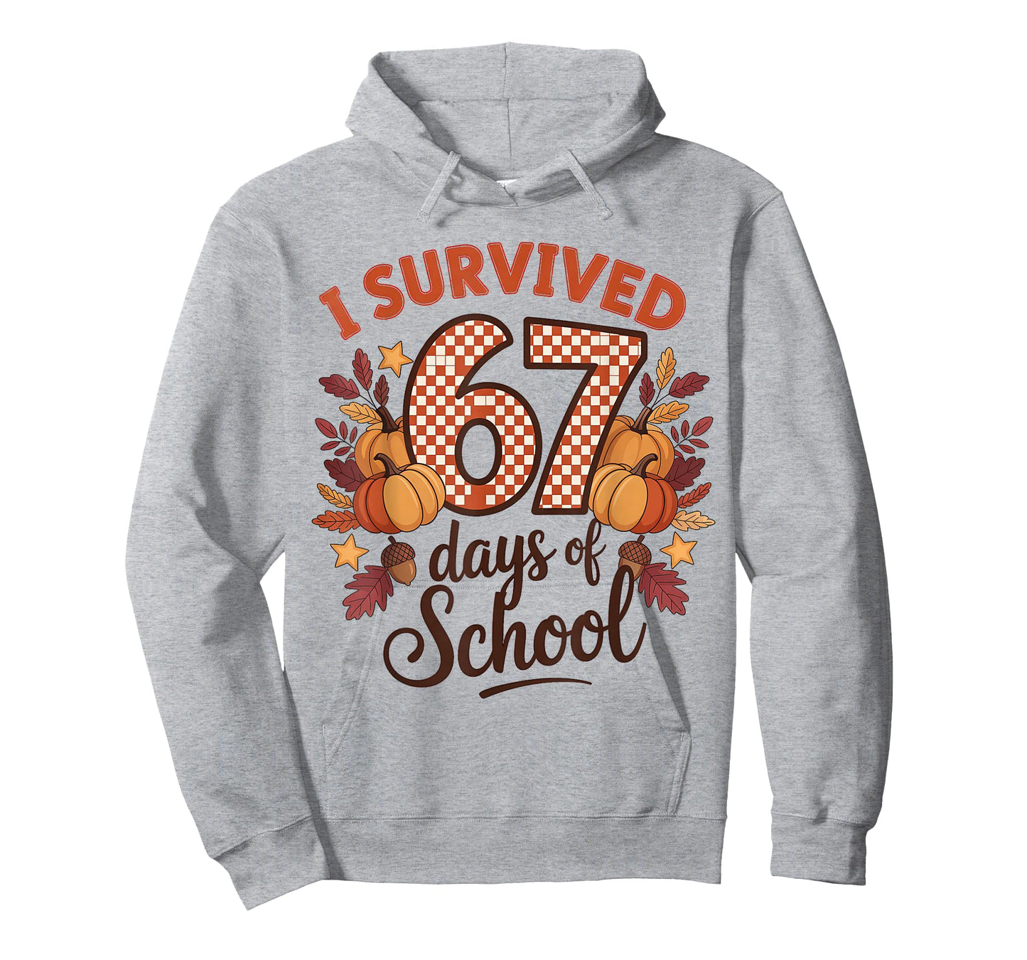 I Survived 67 Days of School 6 7 Teachers Thanksgiving T-Shirt