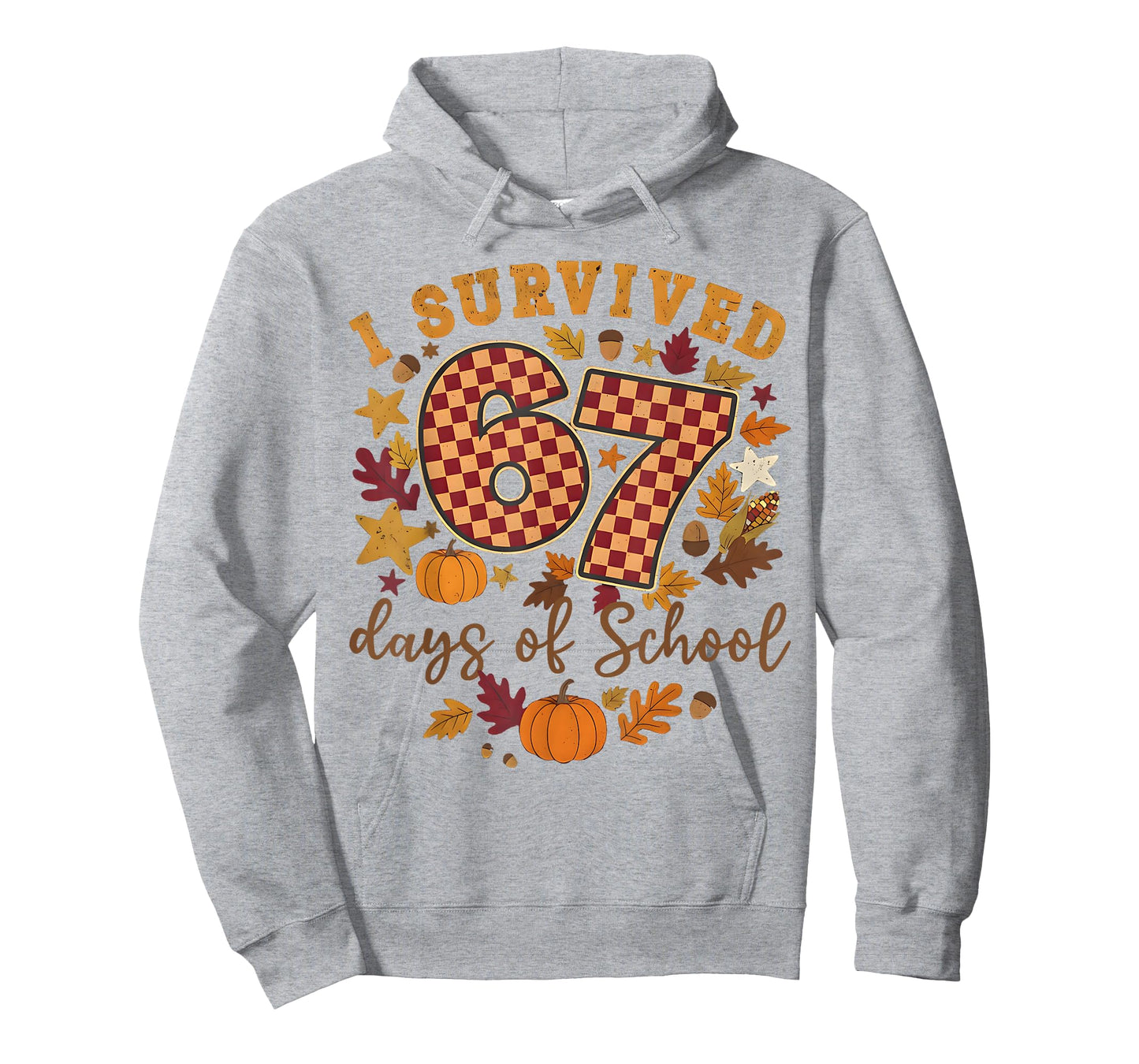 I Survived 67 Days of School Funny 6 7 Teachers Thanksgiving T-Shirt