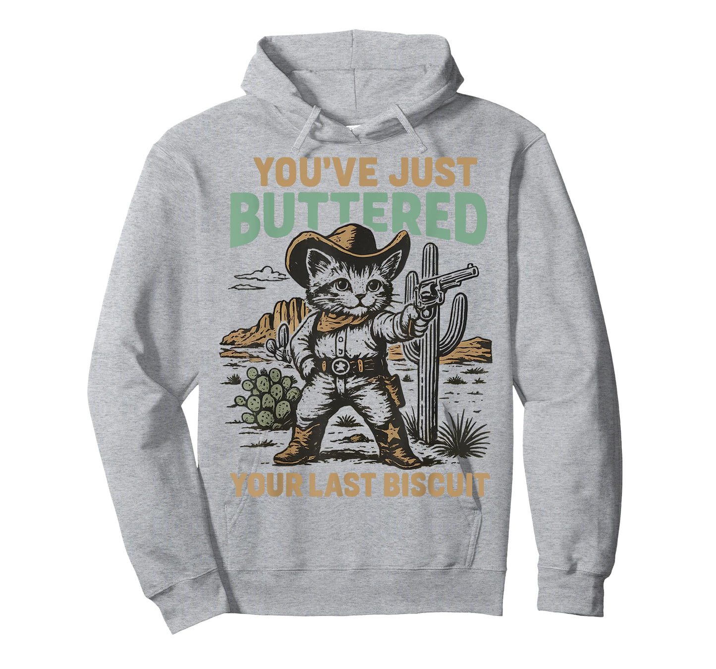 You've Just Buttered Your Last Biscuit Western Cat Cowboy T-Shirt