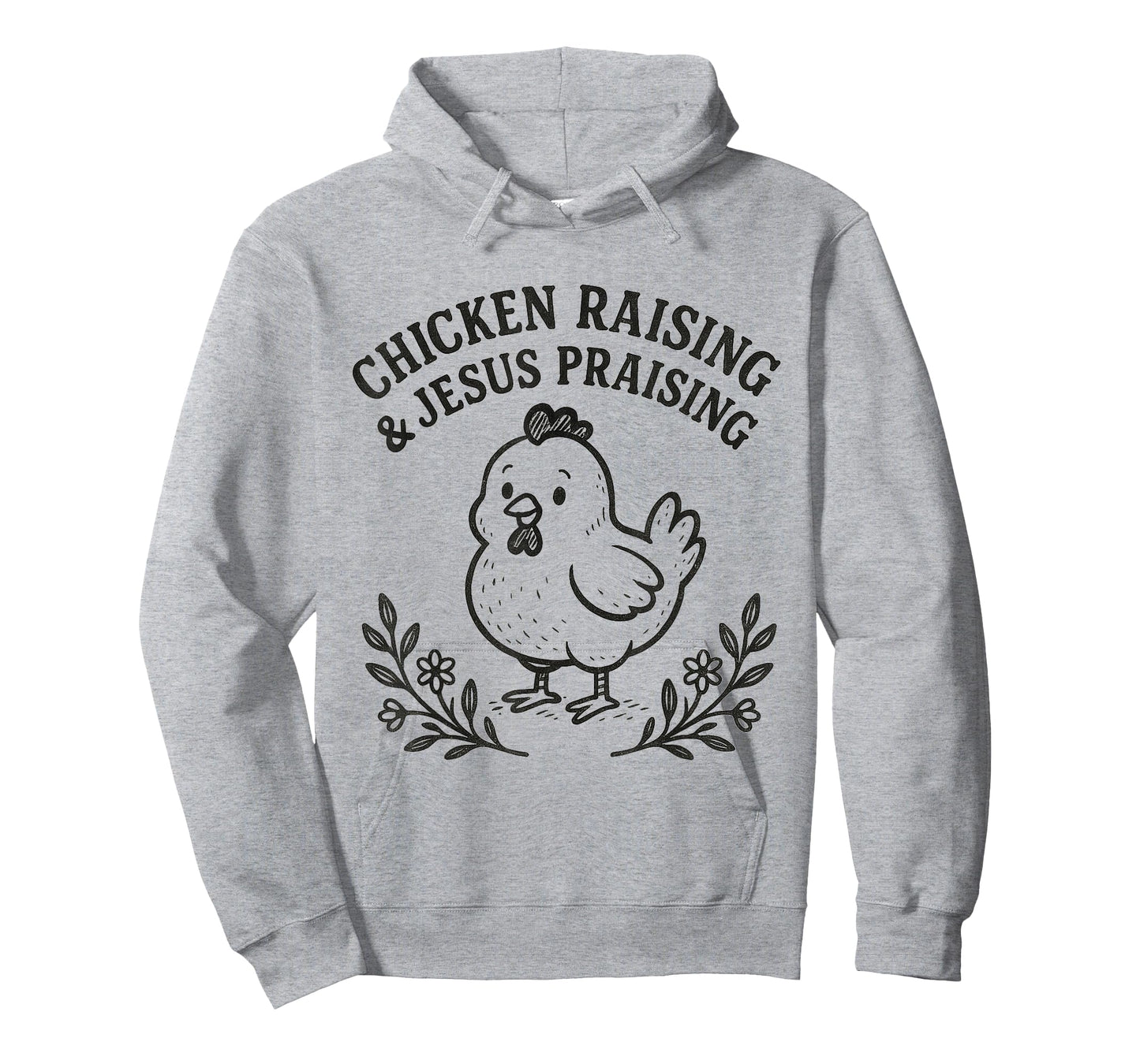 Chicken Raising & Jesus Praising Religious Christians Funny T-Shirt