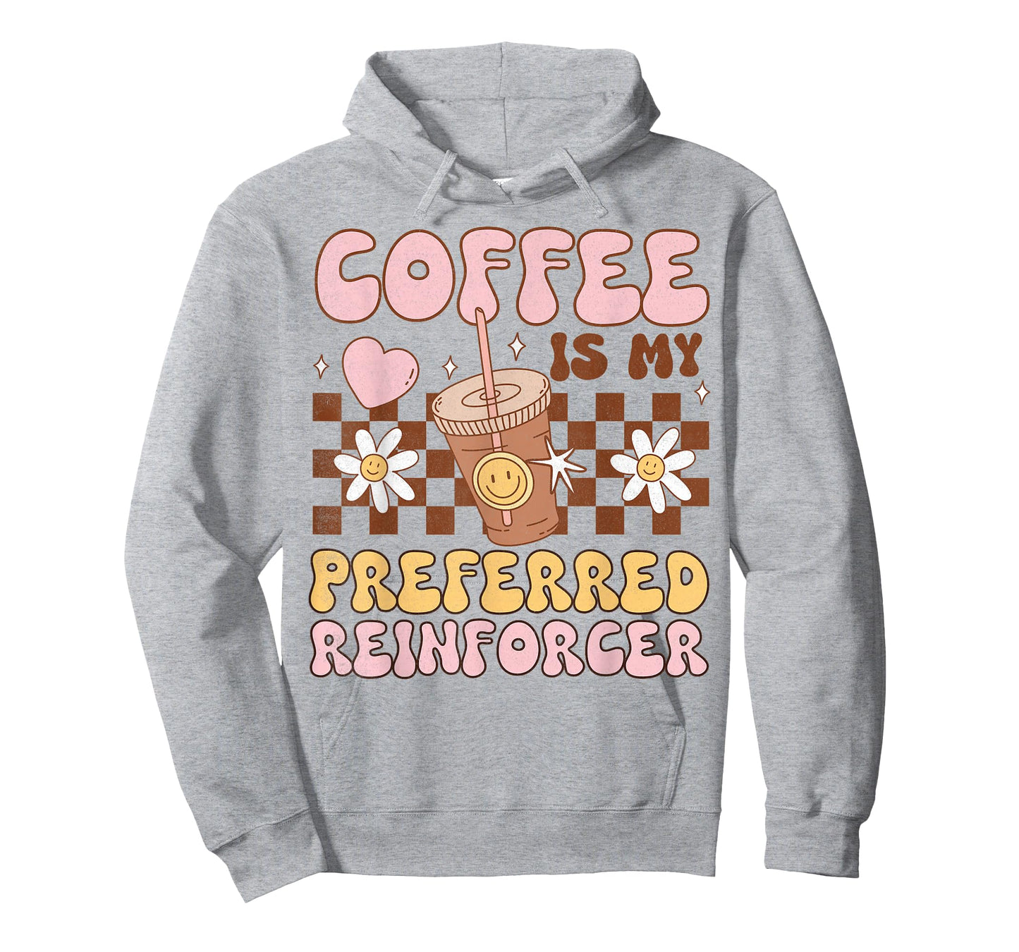 Coffee Preferred Reinforcer ABA Behavior Analyst Therapist T-Shirt