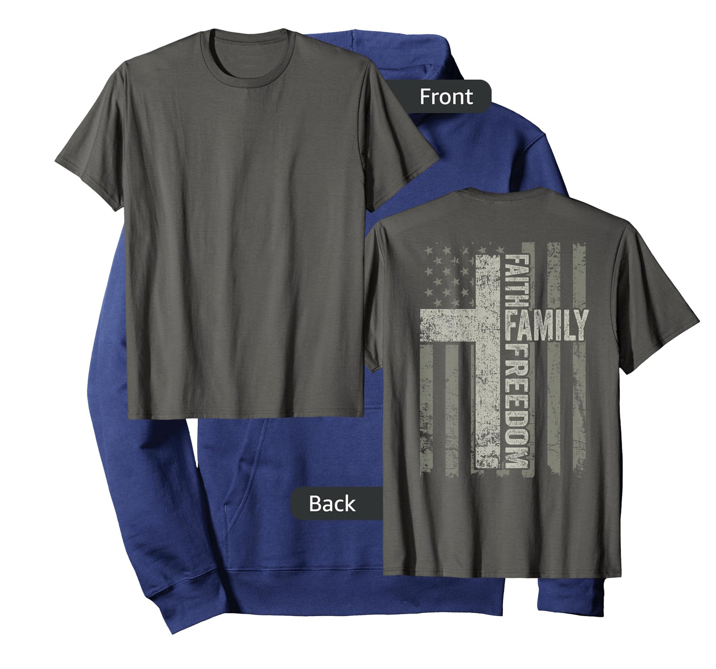 Faith Family Freedom Patriotic Christian USA Cross (ON BACK) T-Shirt for Women Men
