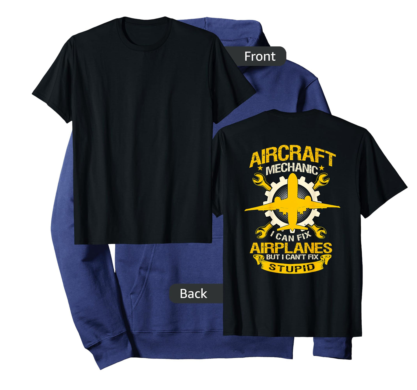Airplane Mechanic Gift Design On Back Of Clothing T-Shirt