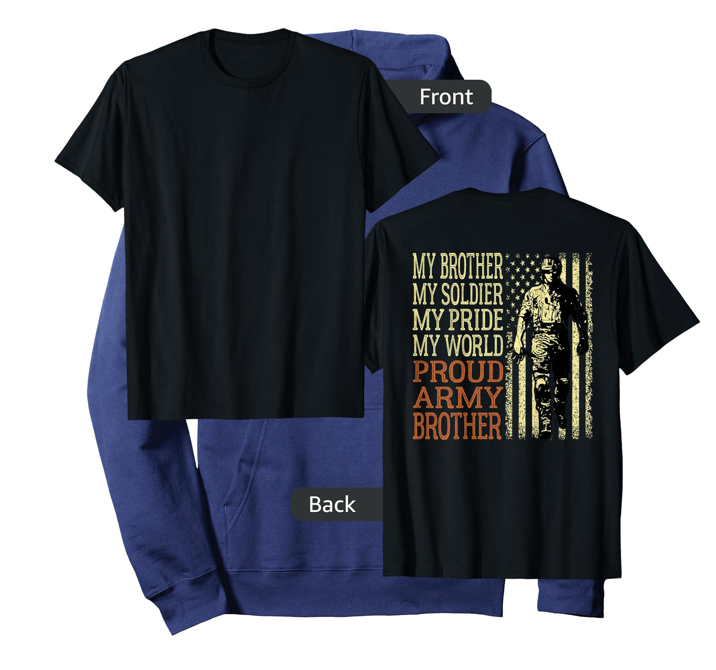 My Brother My Soldier My Pride My World Proud Army Brother T-Shirt