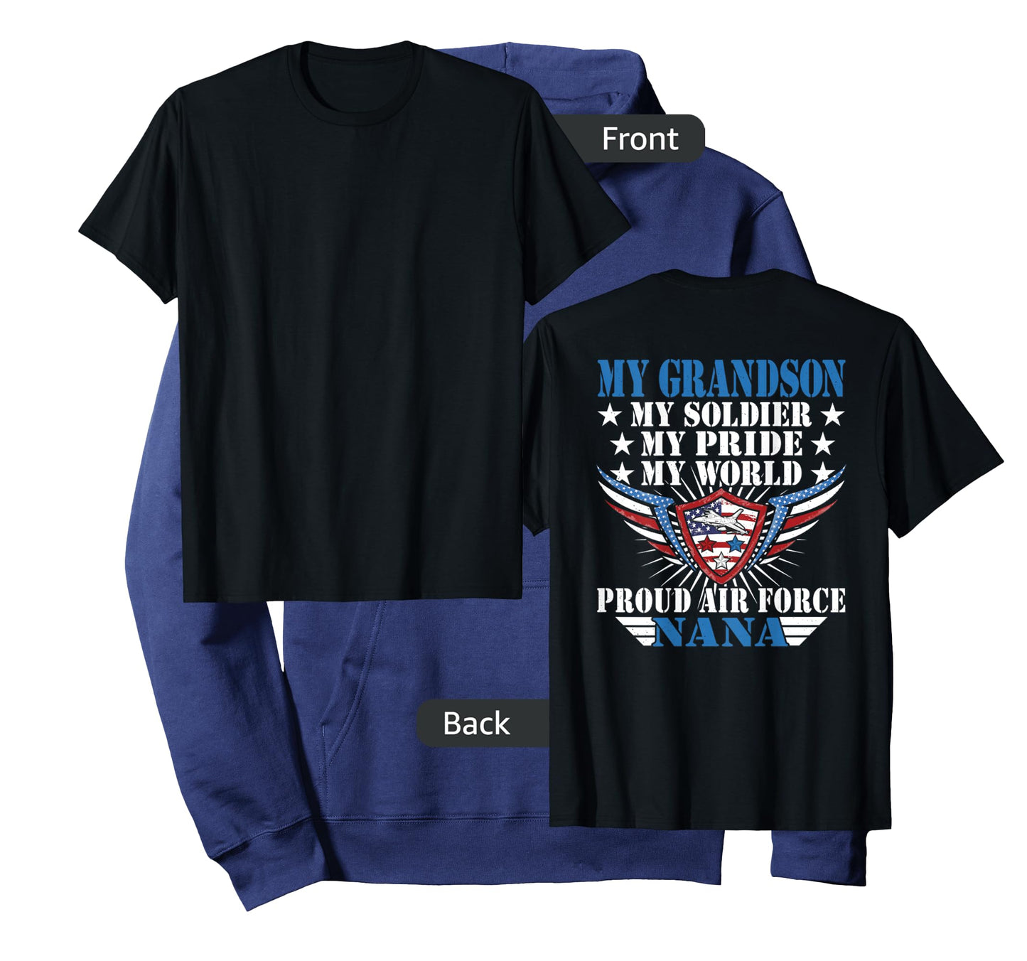 My Grandson Is A Soldier Airman Proud Air Force Nana Gift T-Shirt