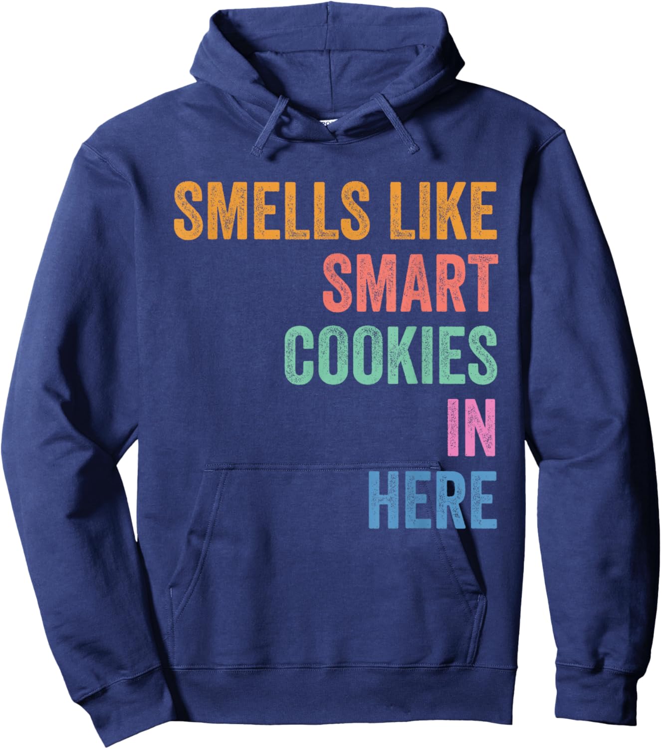 Staar State Testing Day Motivation Smells Like Smark Cookies T-Shirt - Hoodie | Navy