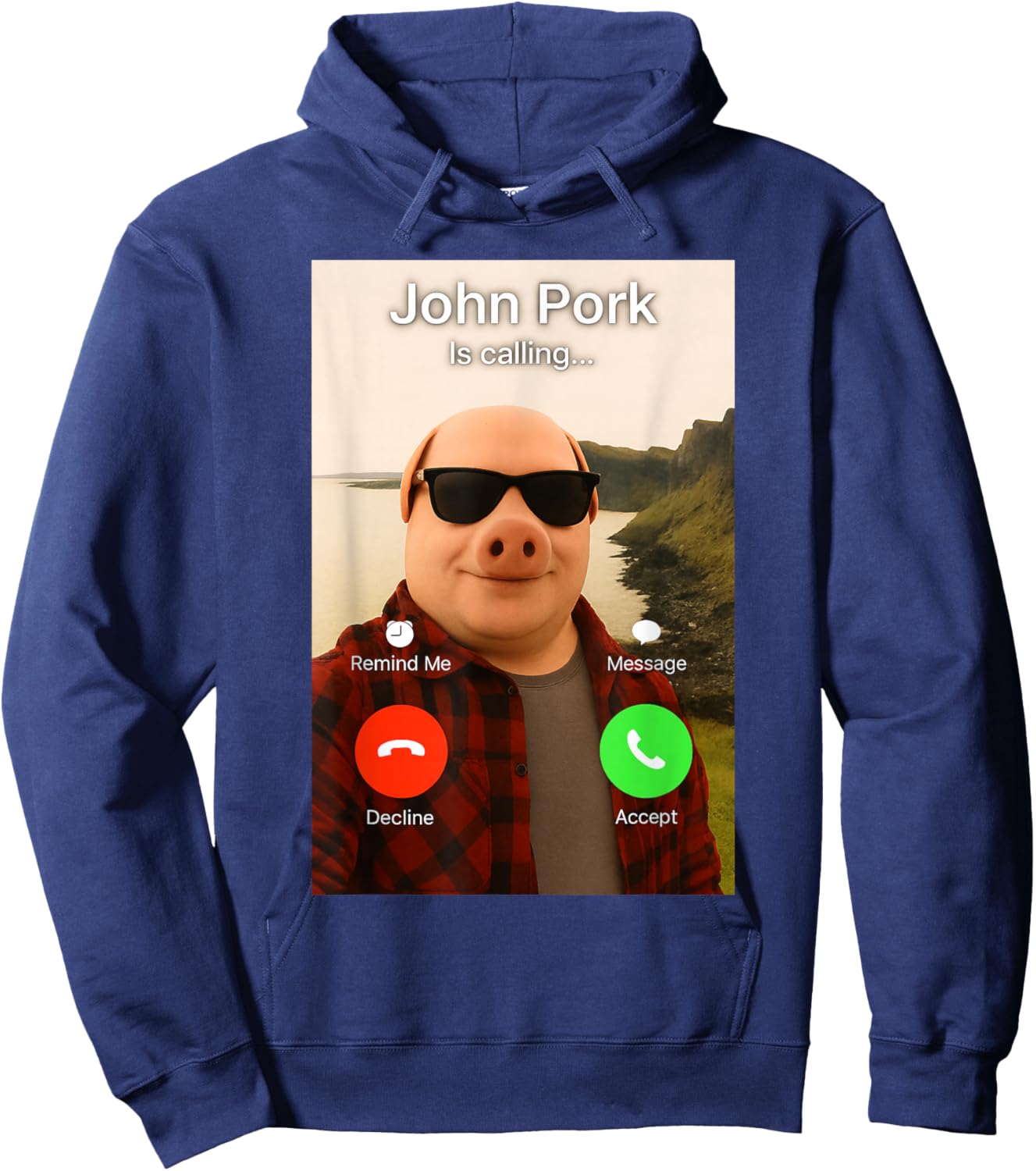 John Pork is Calling Shirt Funny John Pork Meme Men Women T-Shirt - Hoodie | Navy