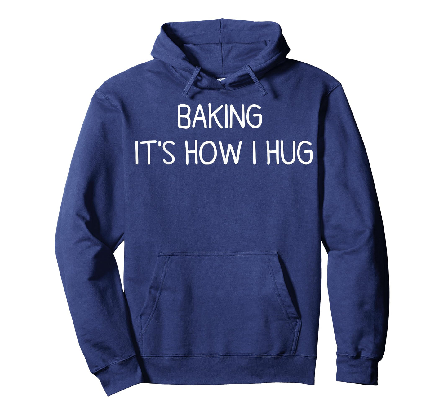 Baking It's How I Hug Funny Mom Baking Cookies Lover T-Shirt