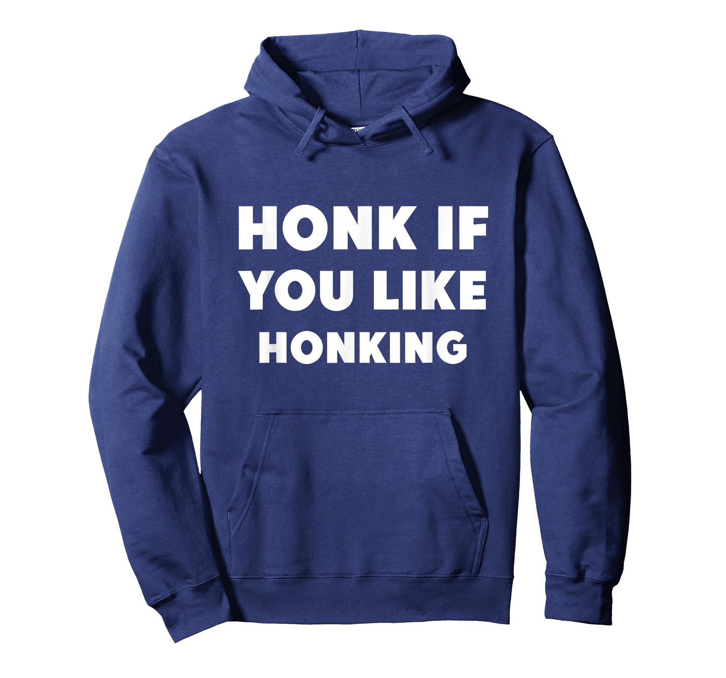 Honk If You Like Honking Funny T-Shirt