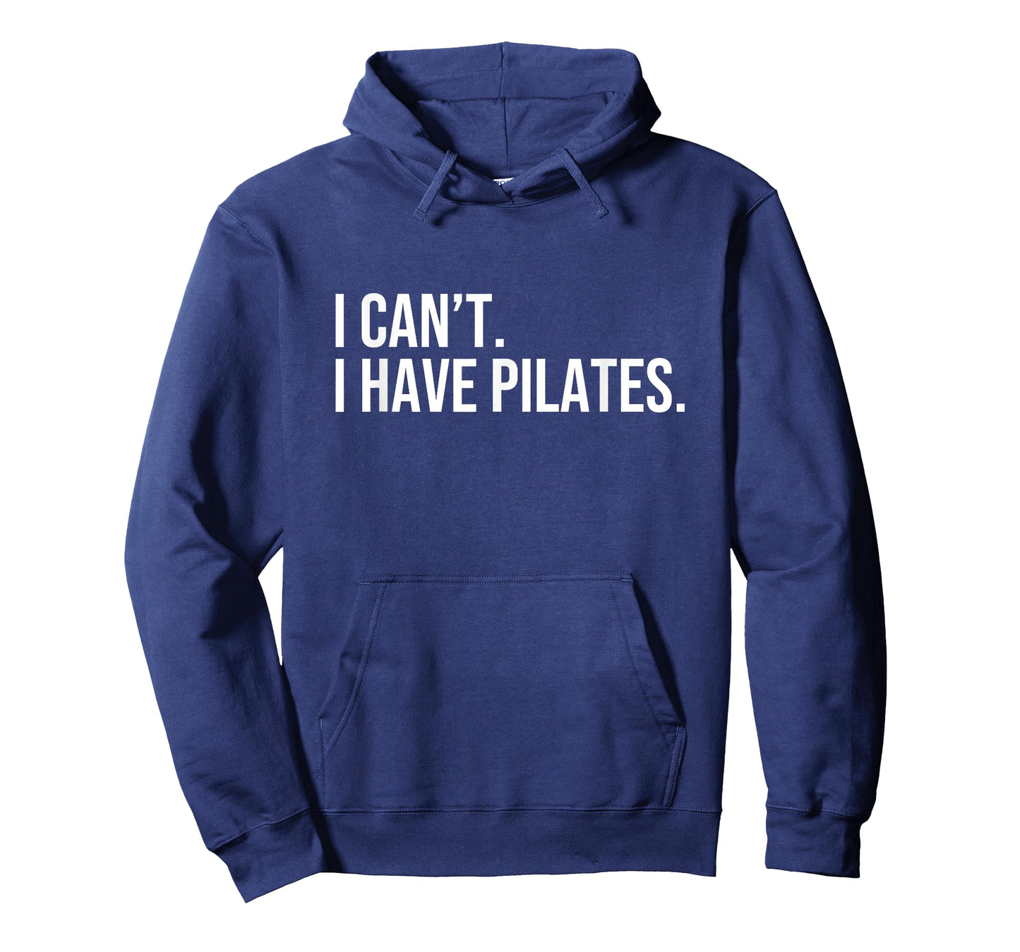 Cool Pilates Coach with Saying I Can't I Have Pilates T-Shirt