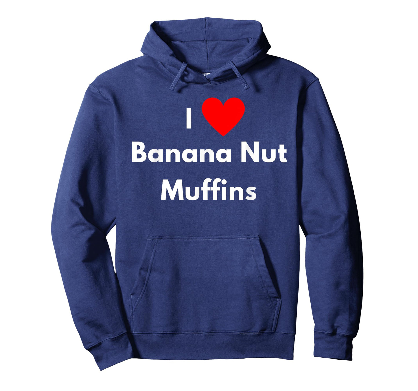 Fun Graphic-I Love Banana Nut Muffins T-Shirt
