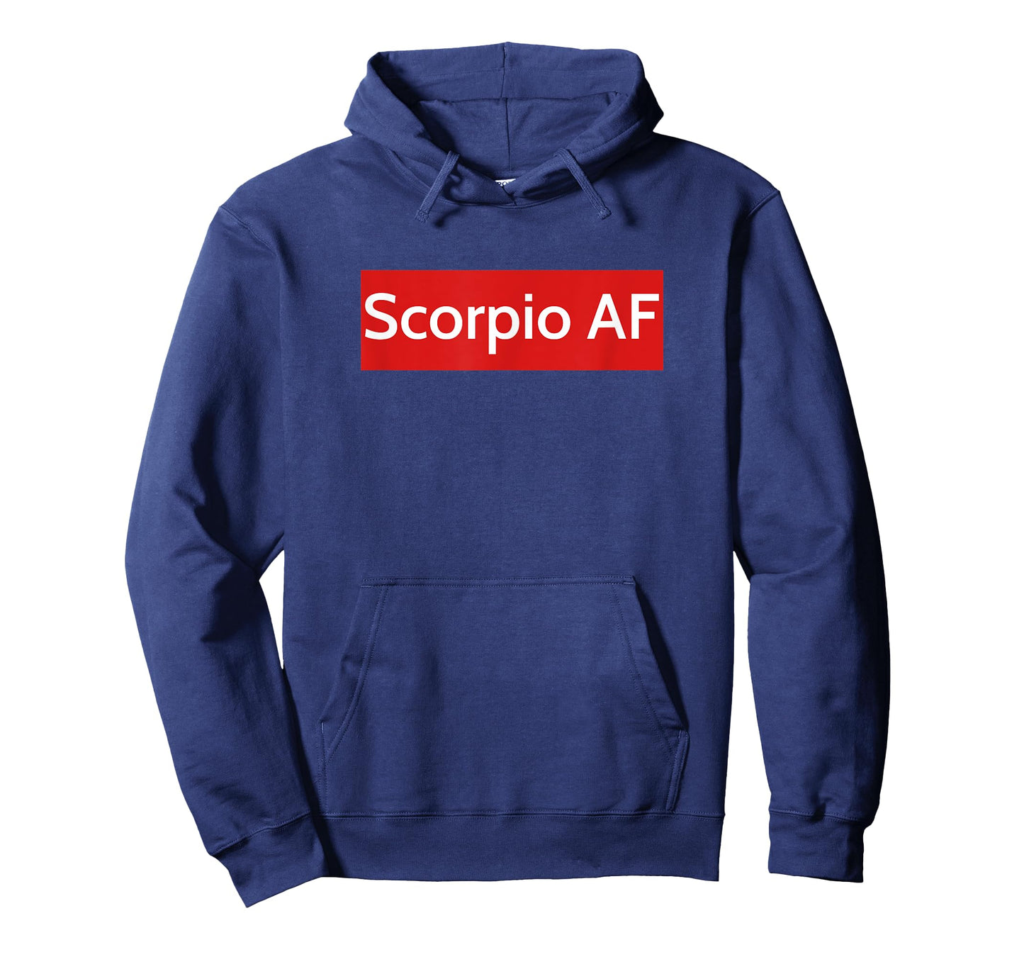 Fun & Fancy Scorpio Astrology Sign Scorpio AF Zodiac Gift T-Shirt
