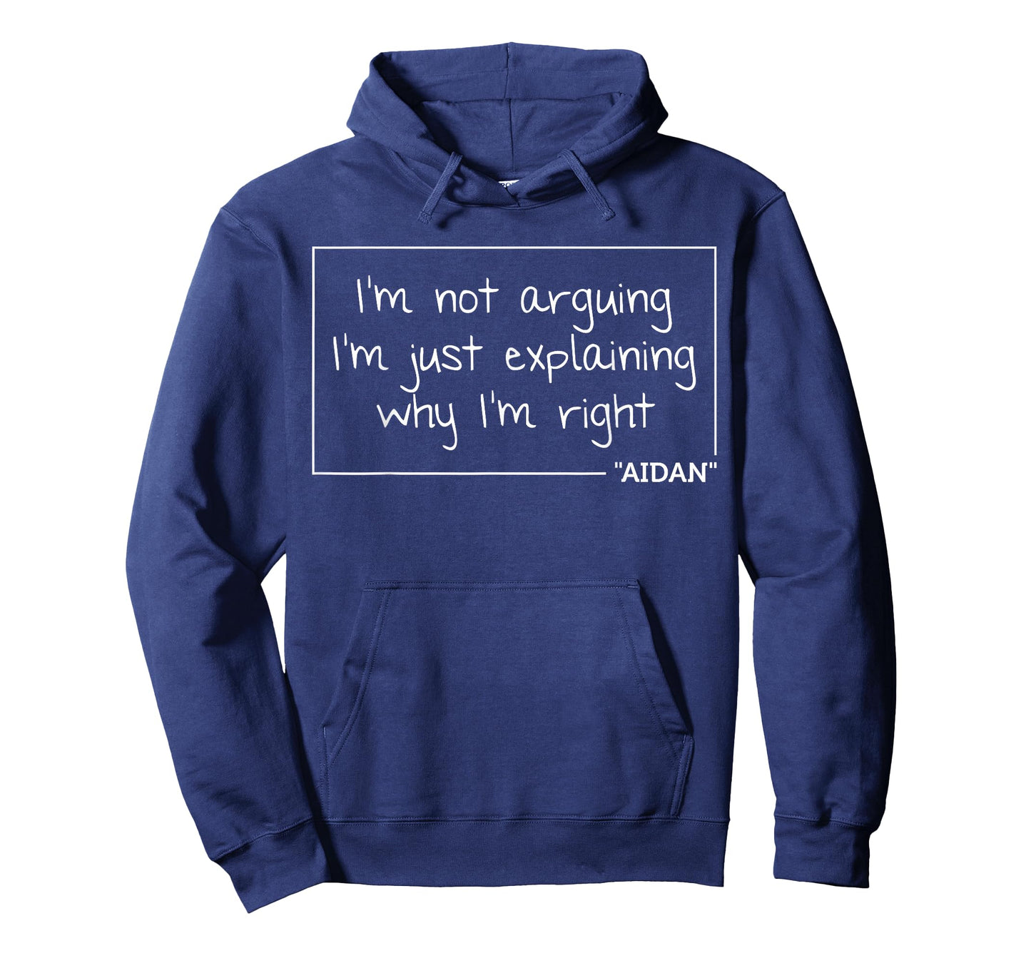 AIDAN Quote Funny Birthday Personalized Name Gift Idea T-Shirt