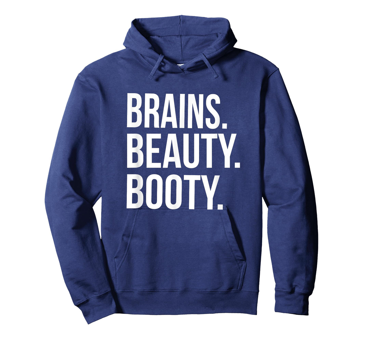 Brains. Beauty. Booty. Cute Funny Workout T-Shirt