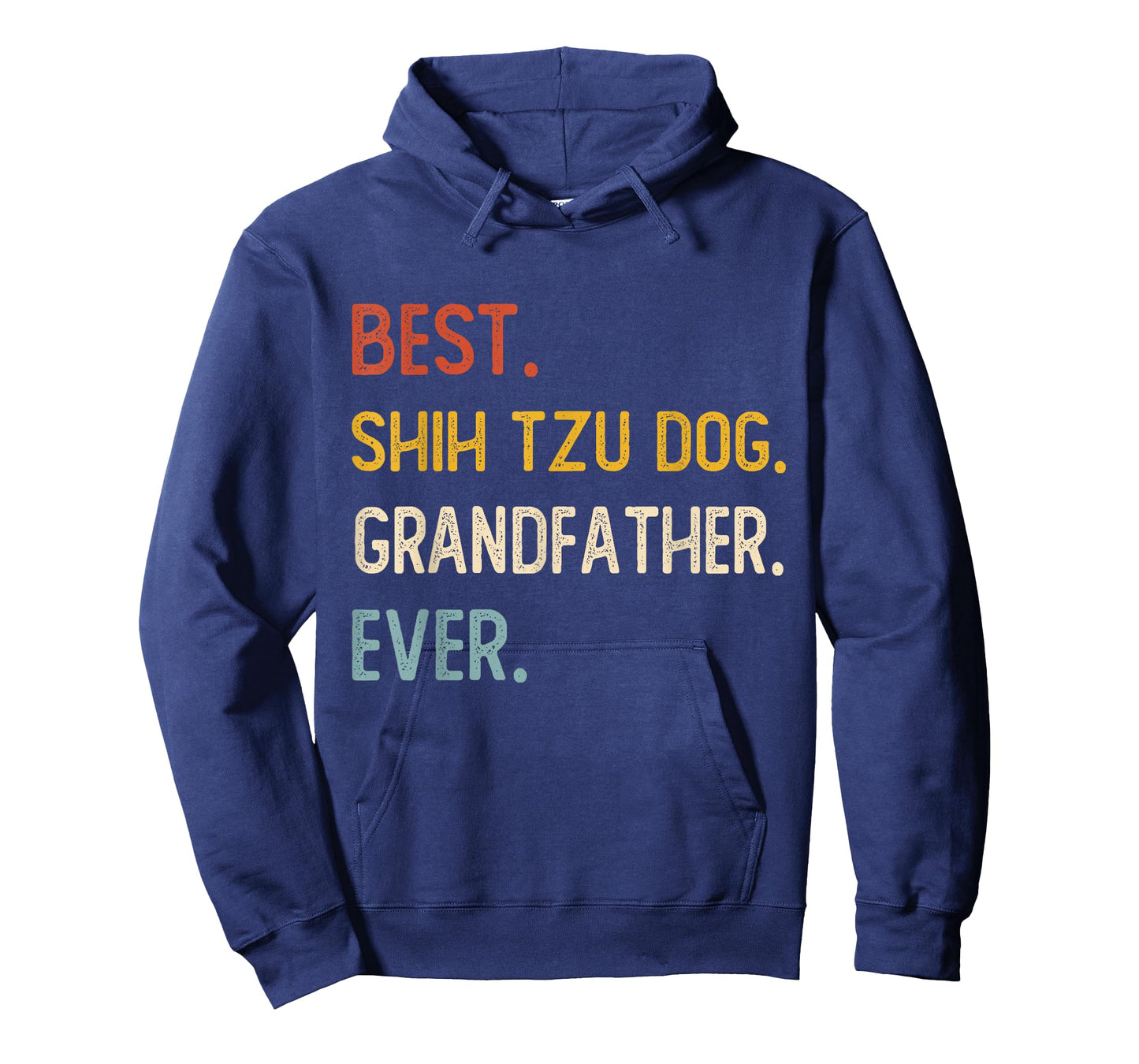 Funny Best Shih Tzu Dog Grandfather Ever Shirts Fathers Day Men Women Kids T-Shirt