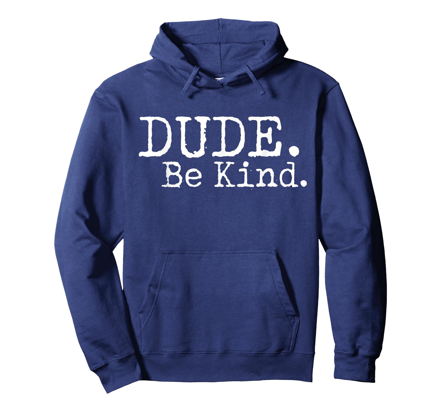 Dude Be Kind Choose Kind Anti Bullying Movement T-Shirt T-Shirt