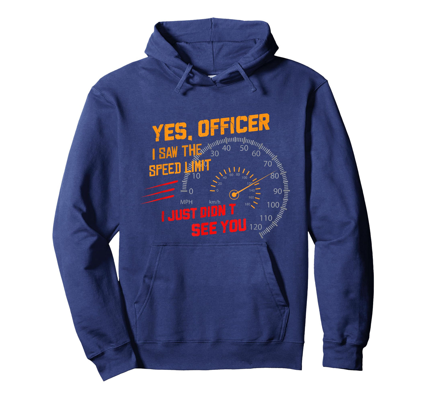 Yes Officer I Saw the Speed Limit I Just Didn't See You Tee T-Shirt