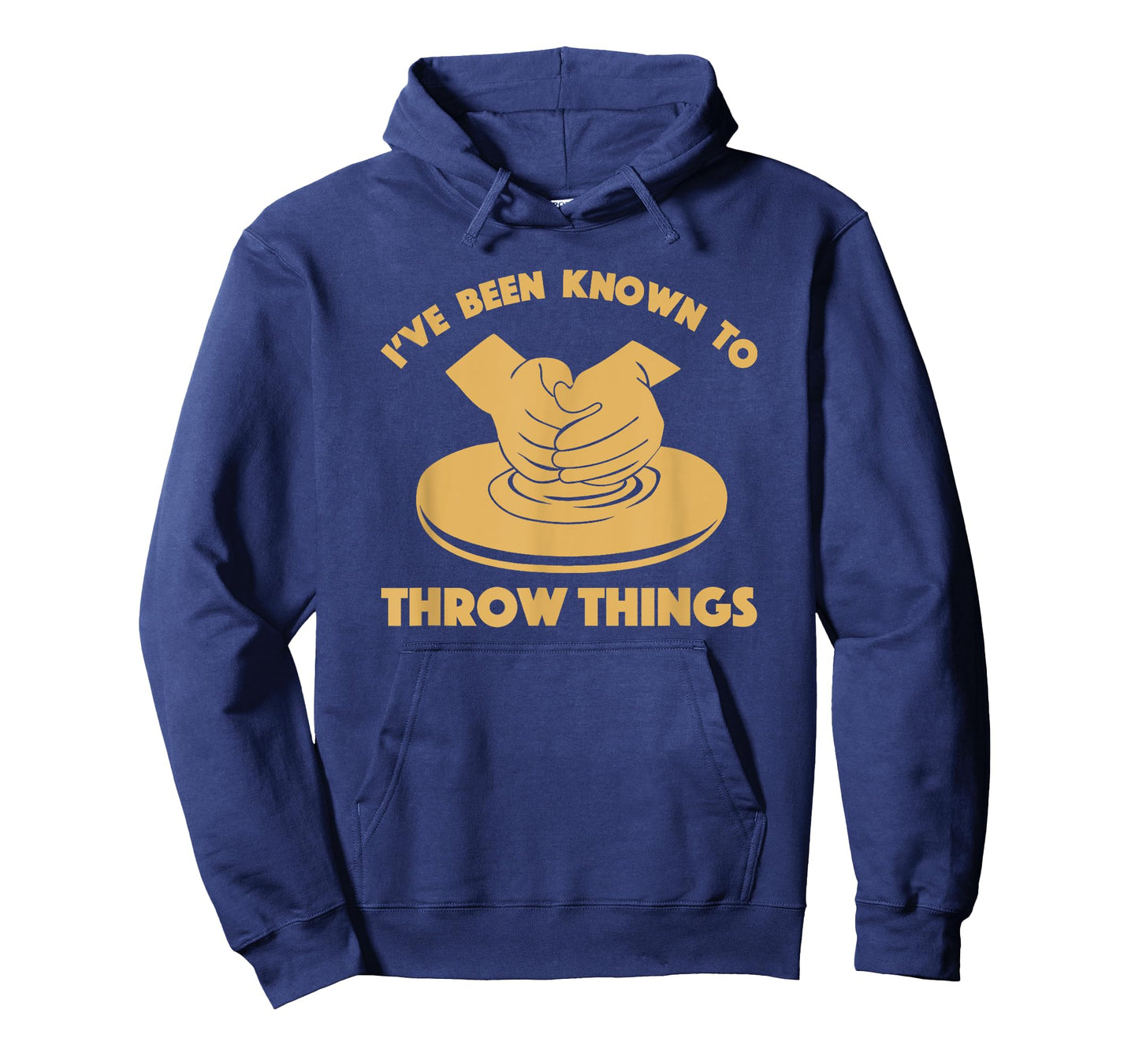 Ceramicist Potter Wheel Pottery Lover Tees & Gifts I've Been Known To Throw Things Funny Pottery Ceramics Gift T-Shirt