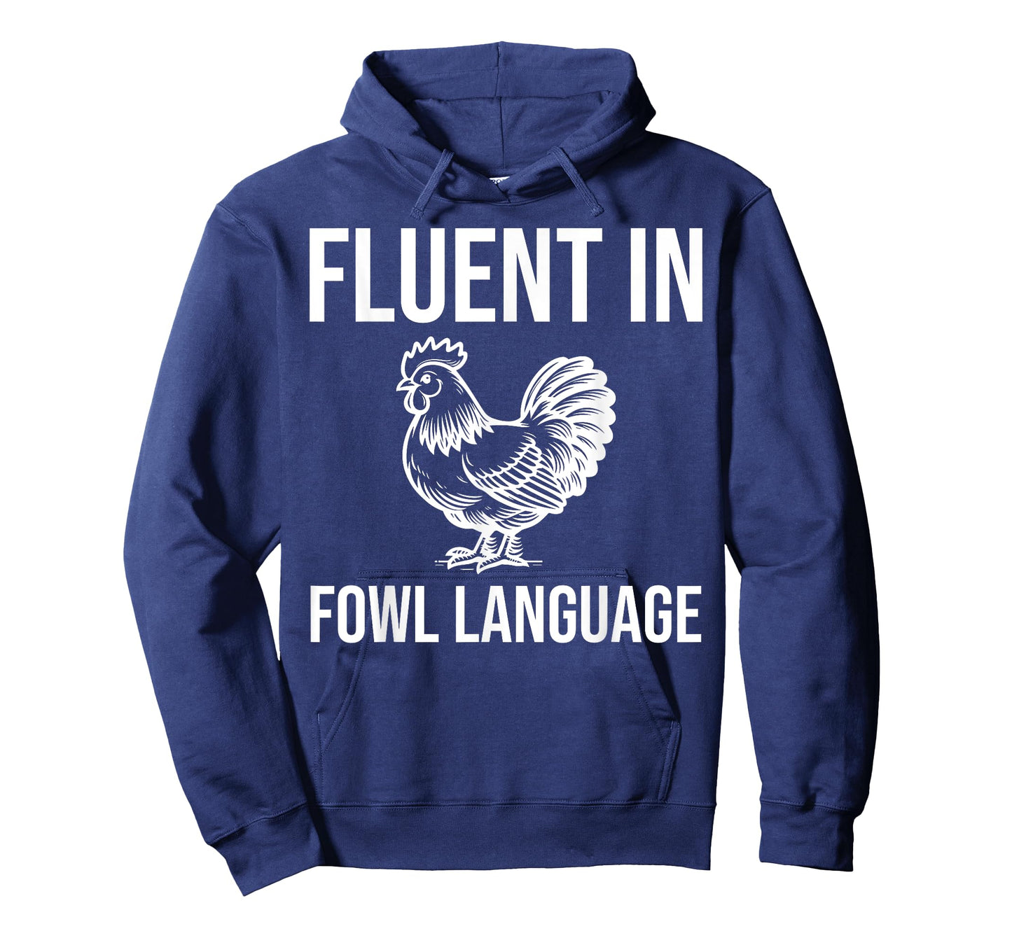 Chicken Farmer - Fluent In Fowl Language T-Shirt
