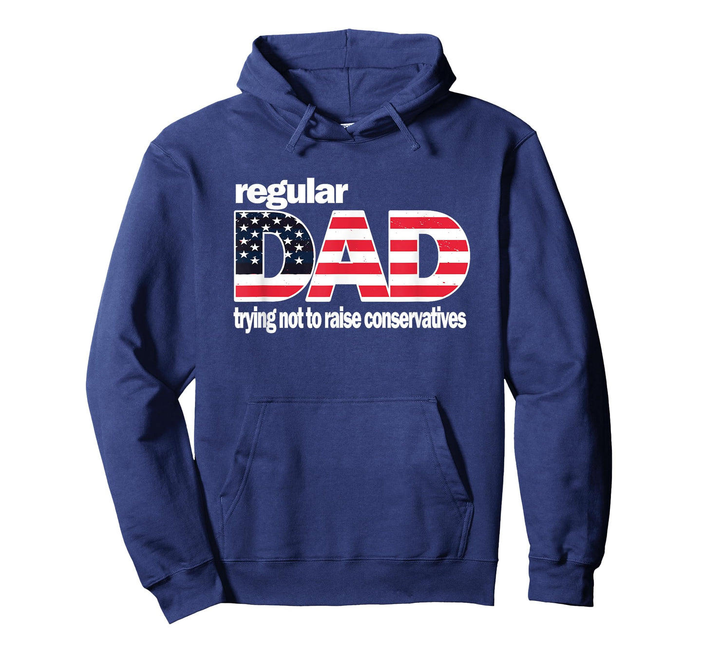 Regular Dad Trying Not To Raise Conservatives American Flag T-Shirt