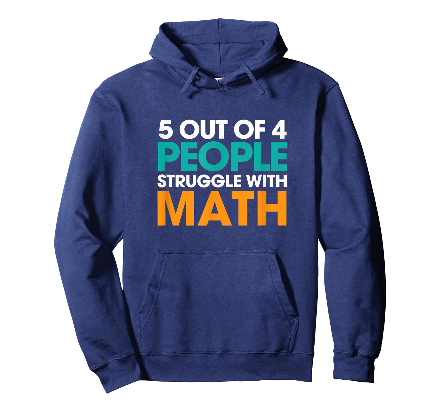 5 Out Of 4 People Struggle With Math T-Shirt