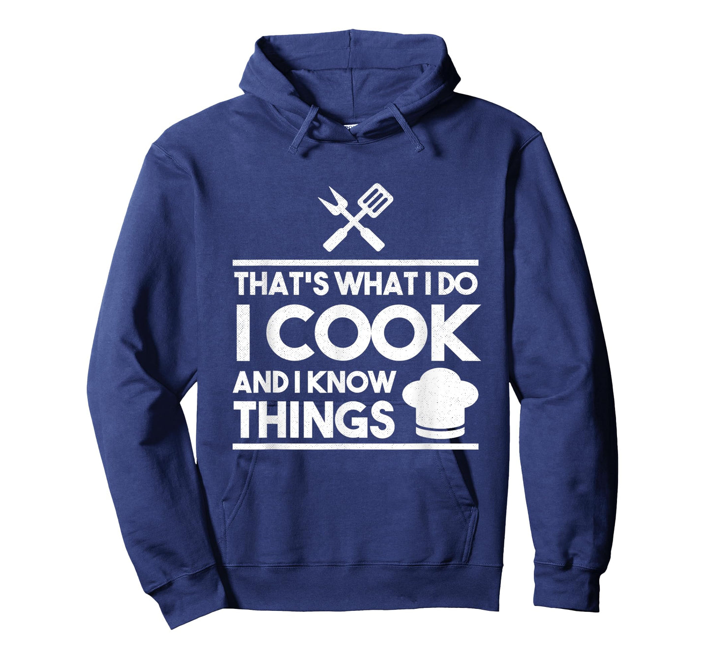 Cooking Chef That's What I Do I Cook And Know Things T-Shirt