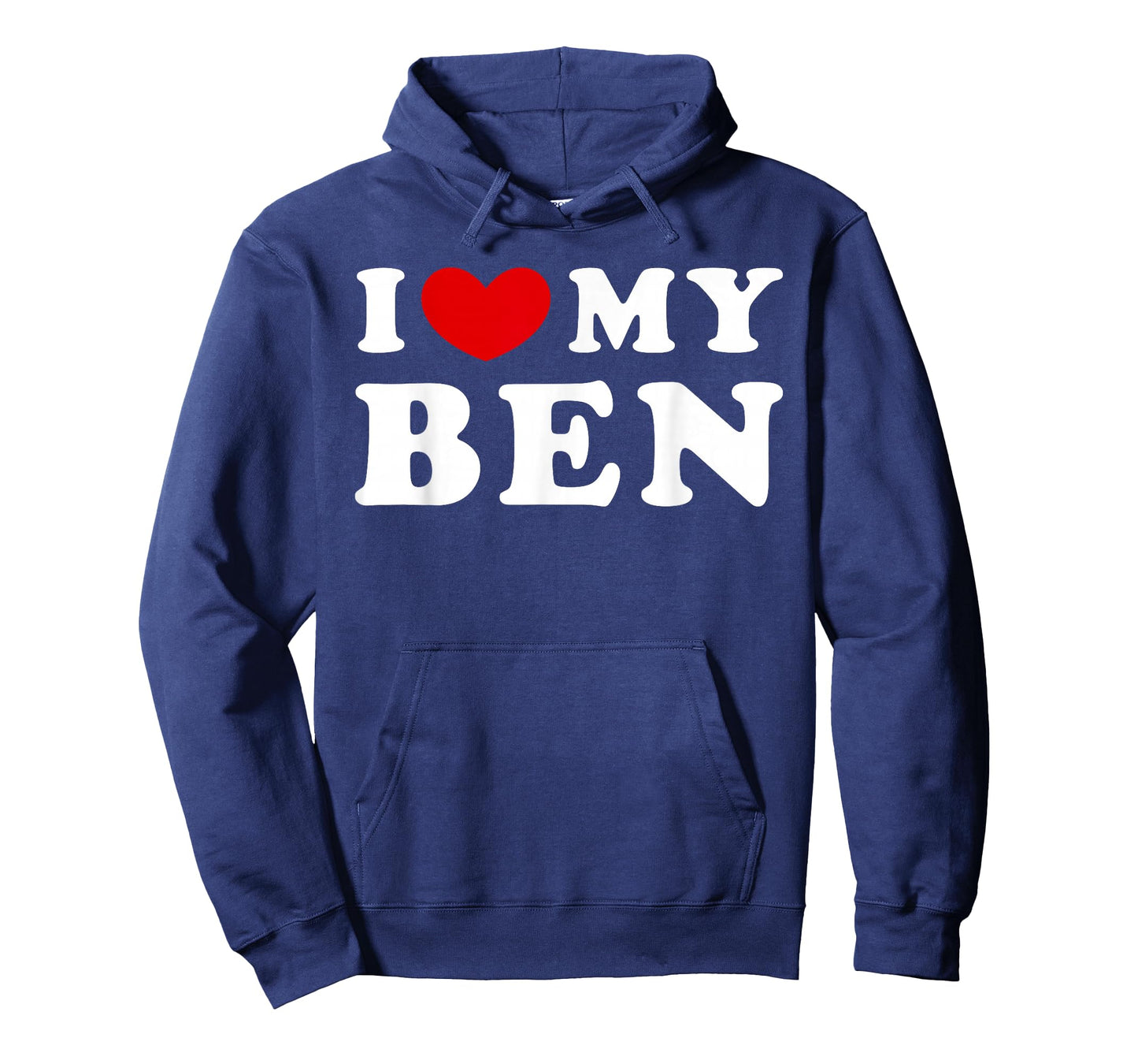 I Love My Ben, I Love My Ben T-Shirt