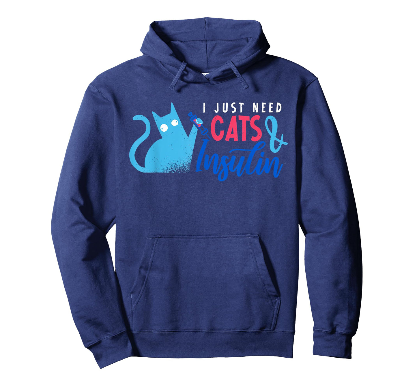 I Just Need Cats & Insulin | Funny Diabetes Awareness T-Shirt