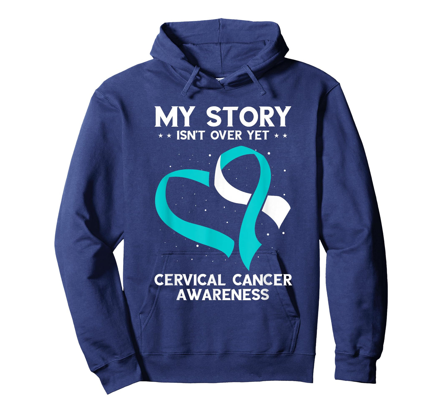 Cervical Cancer Awareness My Story Isn't Over Yet T-Shirt
