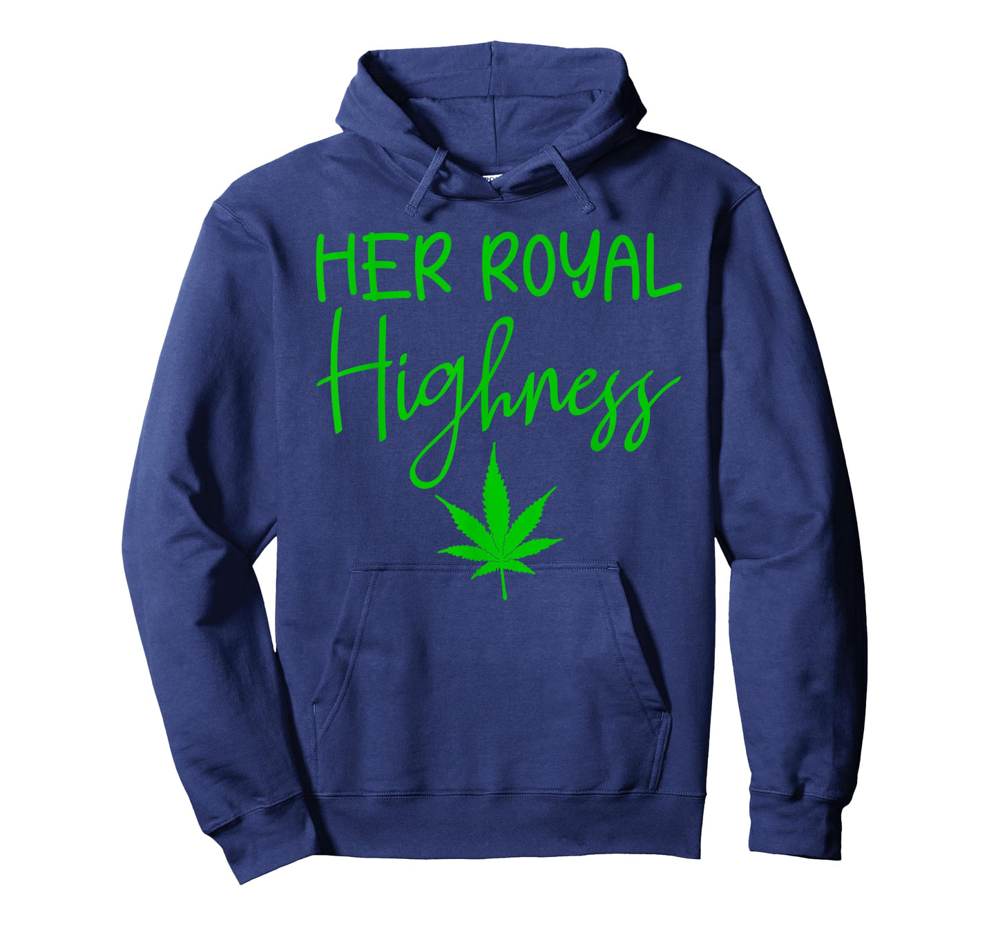 420 Her Royal Highness - 420 THC POT Weed Medical Marijuana T-Shirt