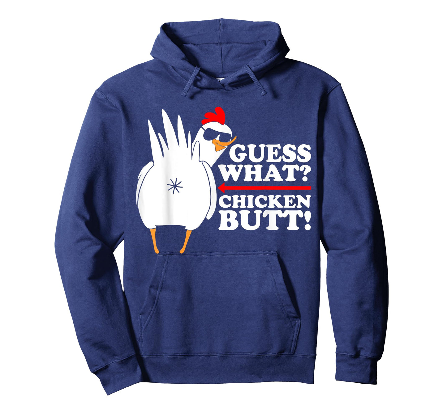 Guess What Chicken Butt! Shirt Funny T-Shirt