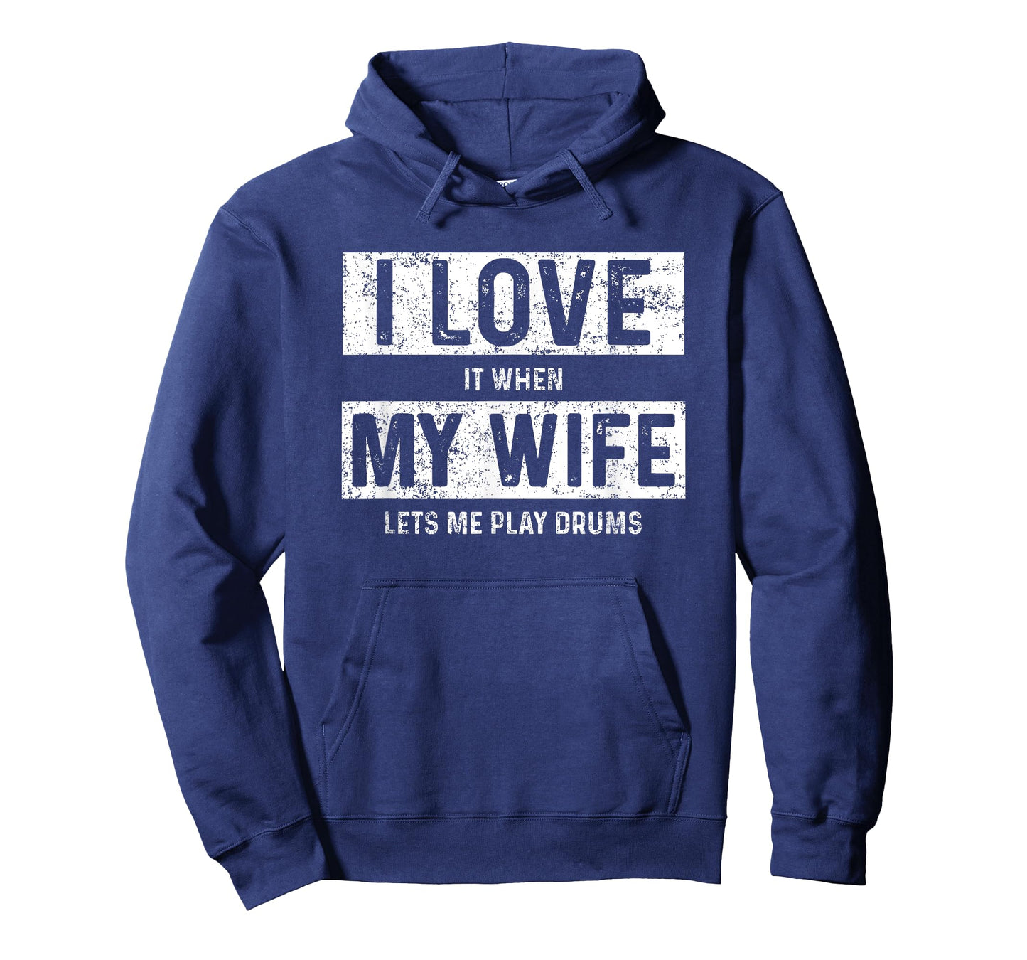 I Love It When My Wife Let's Me Play Drums T-Shirt