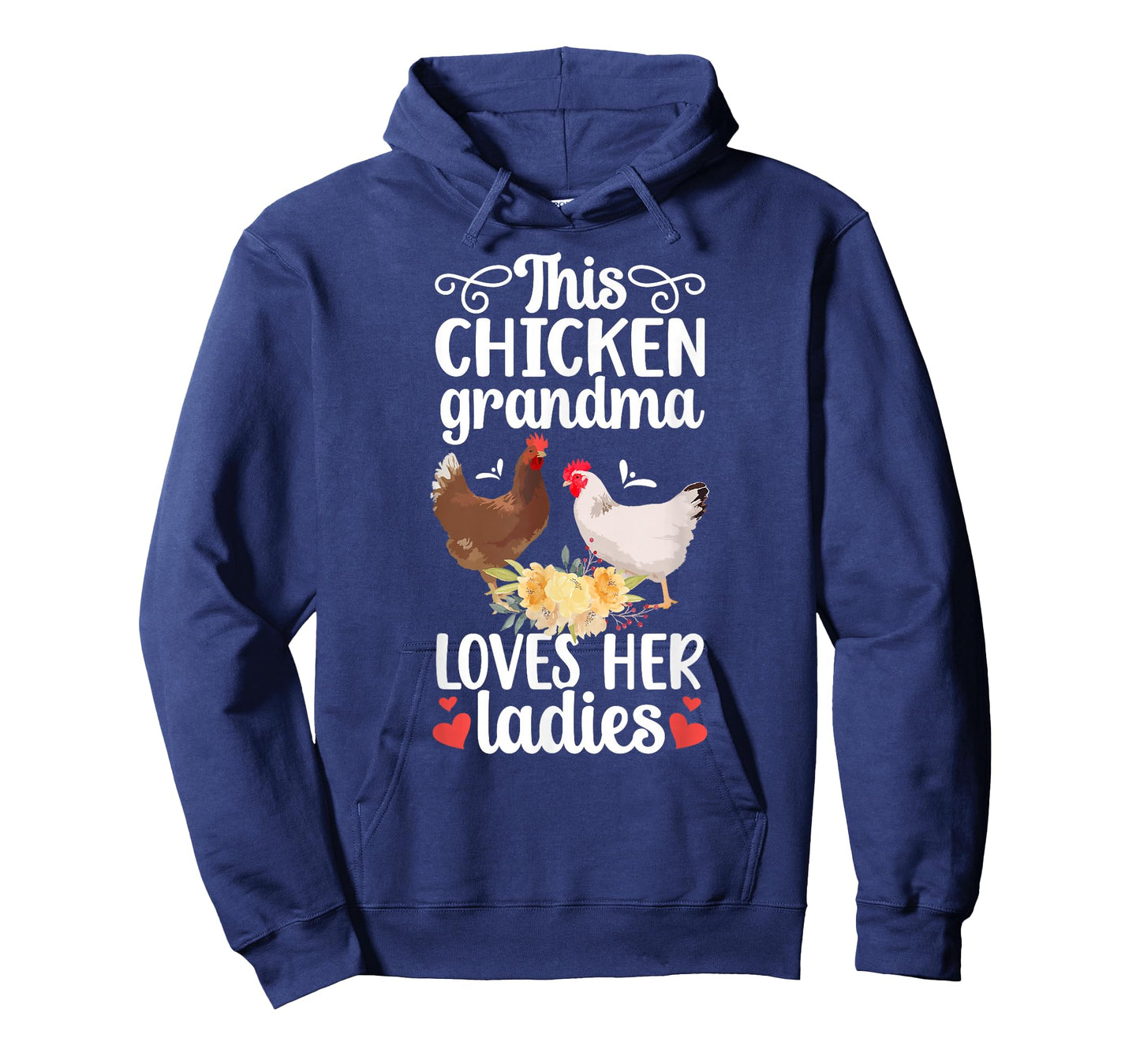 Chicken Grandma Loves Her Ladies Chicken Owner Chicken Lover T-Shirt