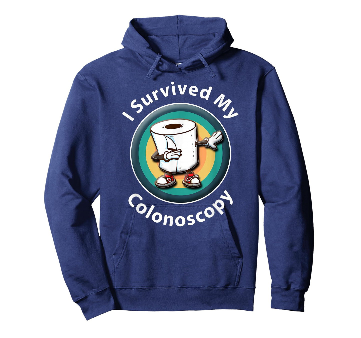 I Survived My Colonoscopy Survivor - Funny Hospital Patient T-Shirt