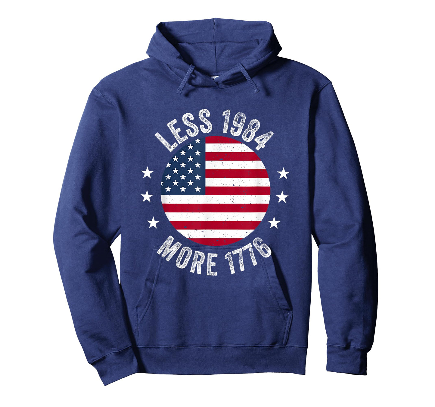 Less 1984 More 1776 Patriotic Political Democracy 4th July T-Shirt